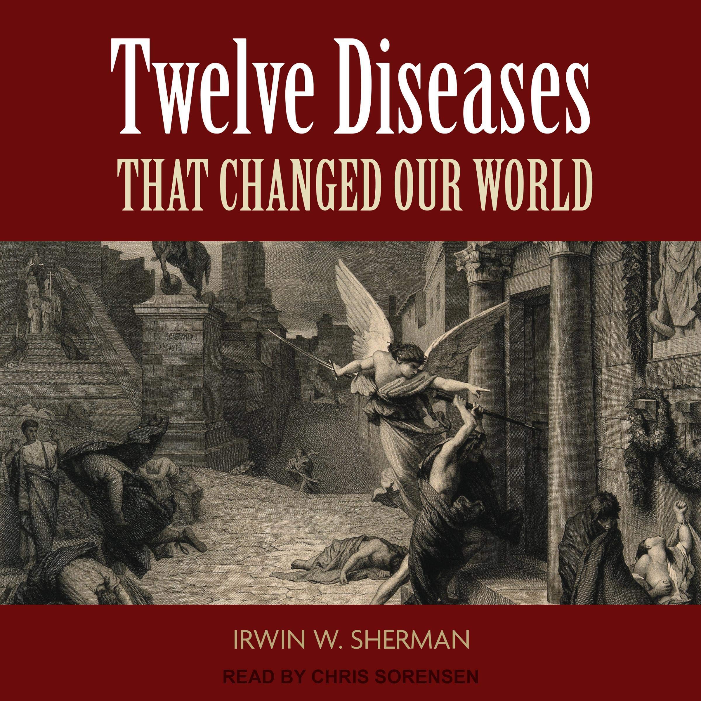 Cover art for Twelve Diseases That Changed Our World