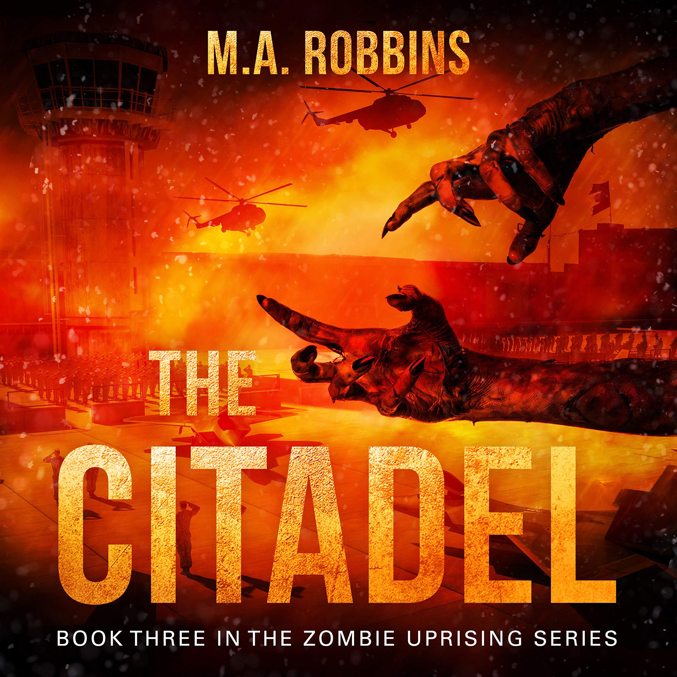 Cover art for The Citadel: Book Three in the Zombie Uprising Series