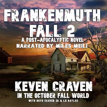 Frankenmuth Fall 2: In the October Fall World Audiobook by Keven Craven episode artwork