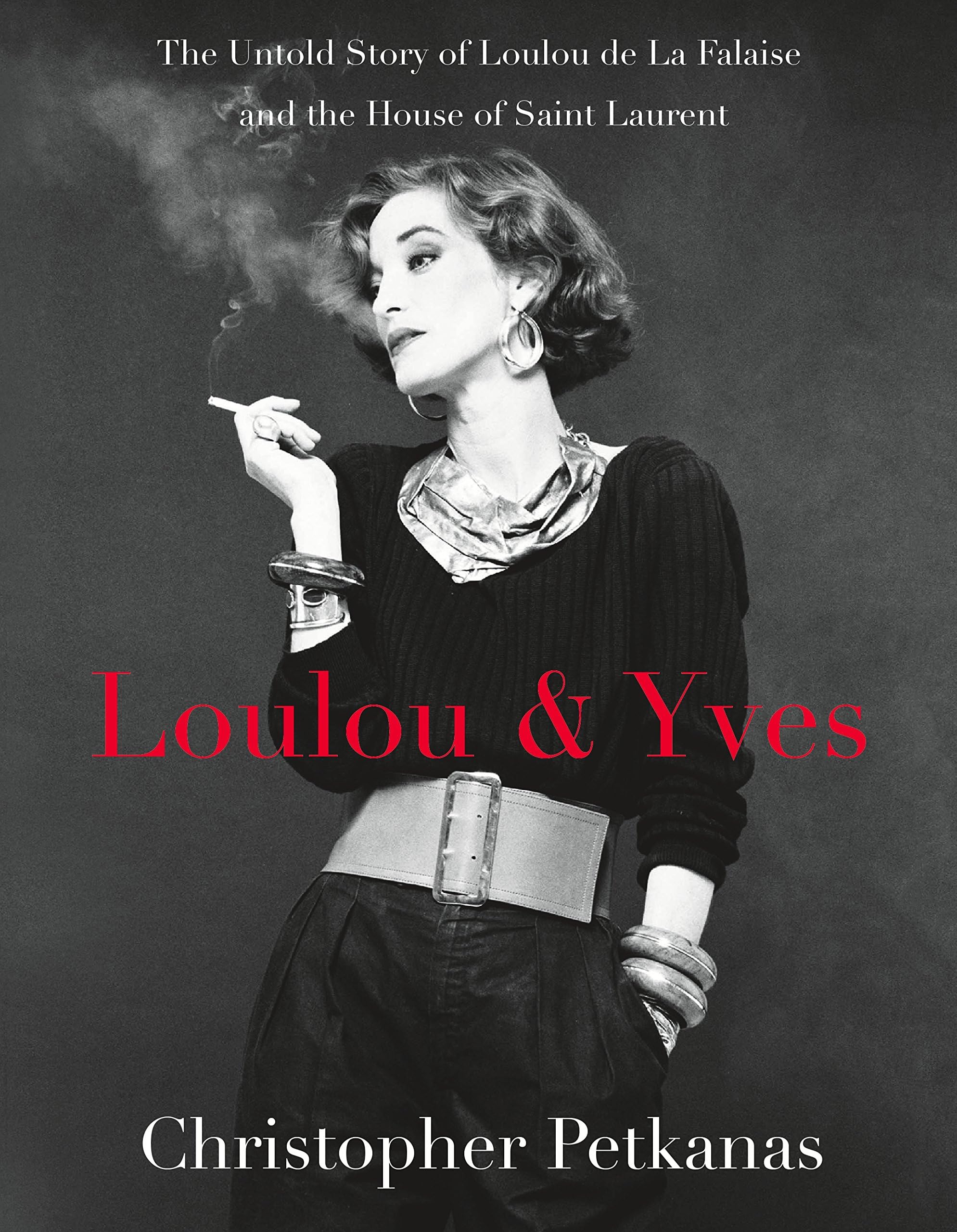 St. Martin's Press Loulou & Yves: The Untold Story of Loulou de La Falaise and the H