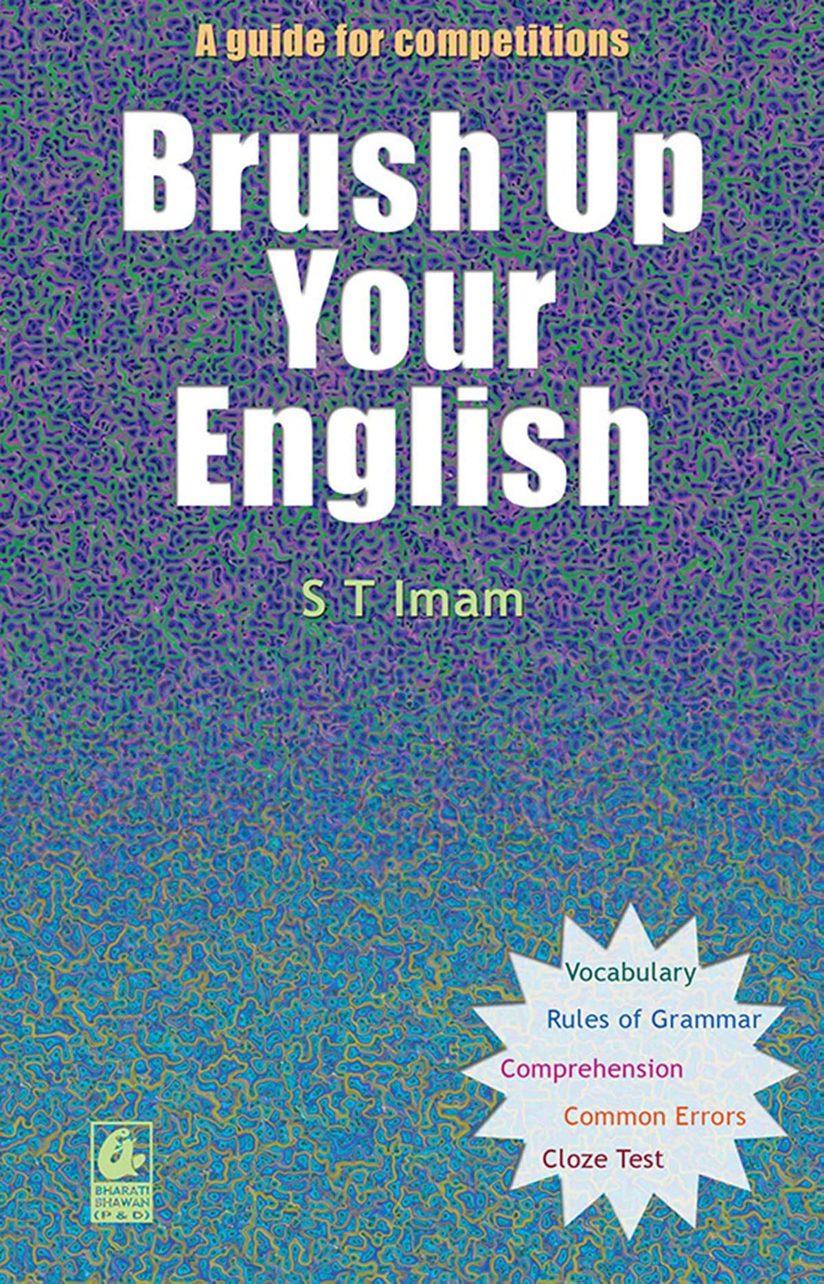 Brush Up Your English - by S.T. Imam (2024-25 Examintion)