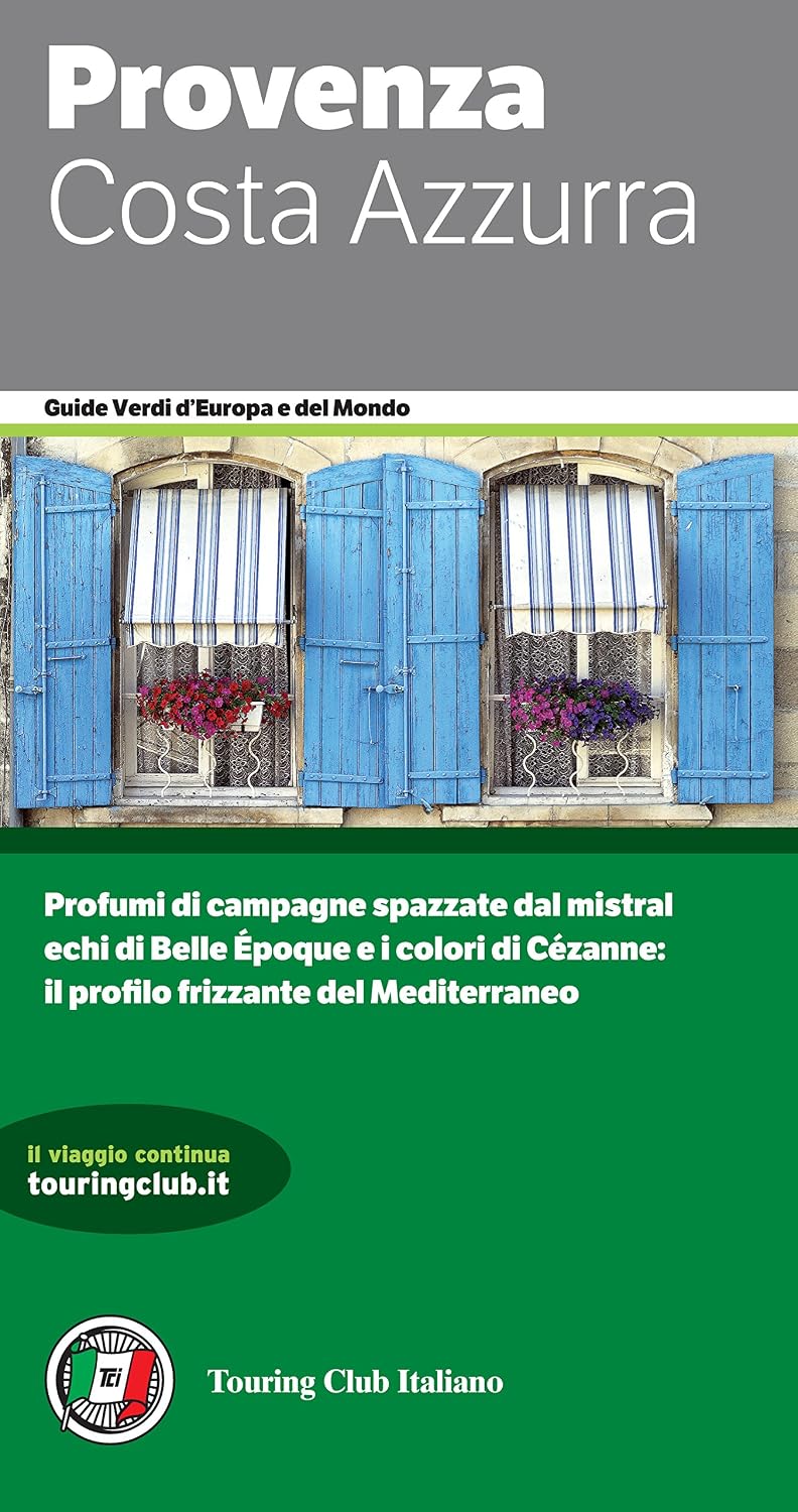 Provenza Costa Azzurra (Guide Verdi d'Europa) (Italian Edition)