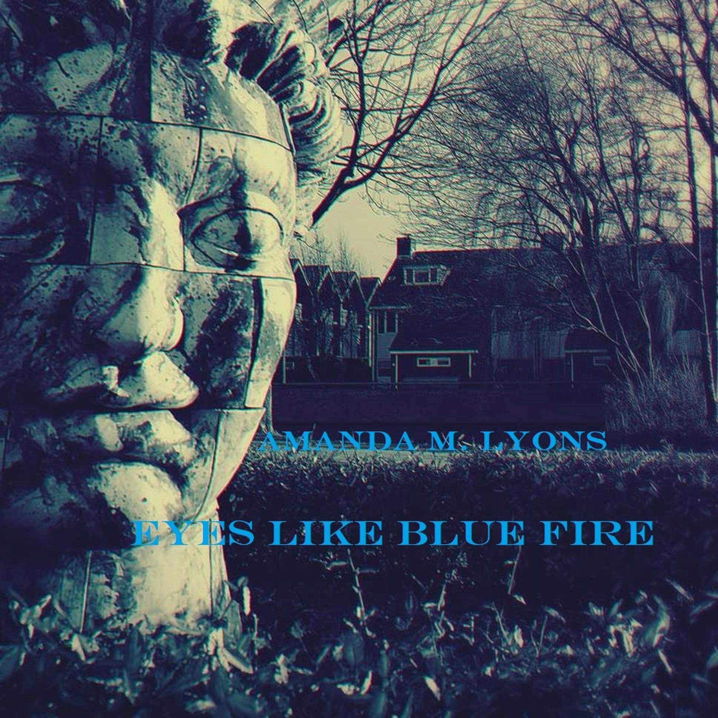 Eyes Like Blue Fire
