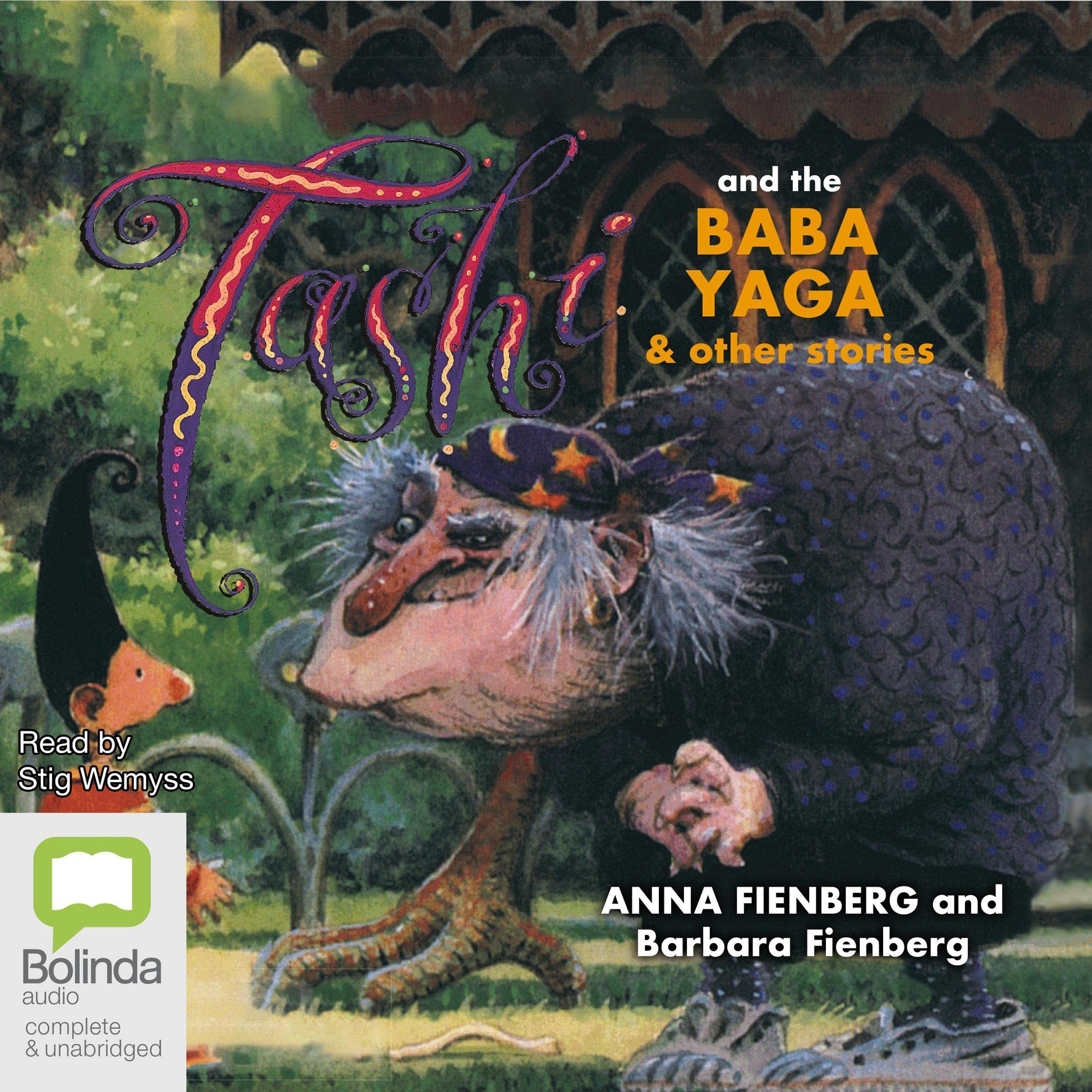 Tashi and the Baba Yaga and Other Stories