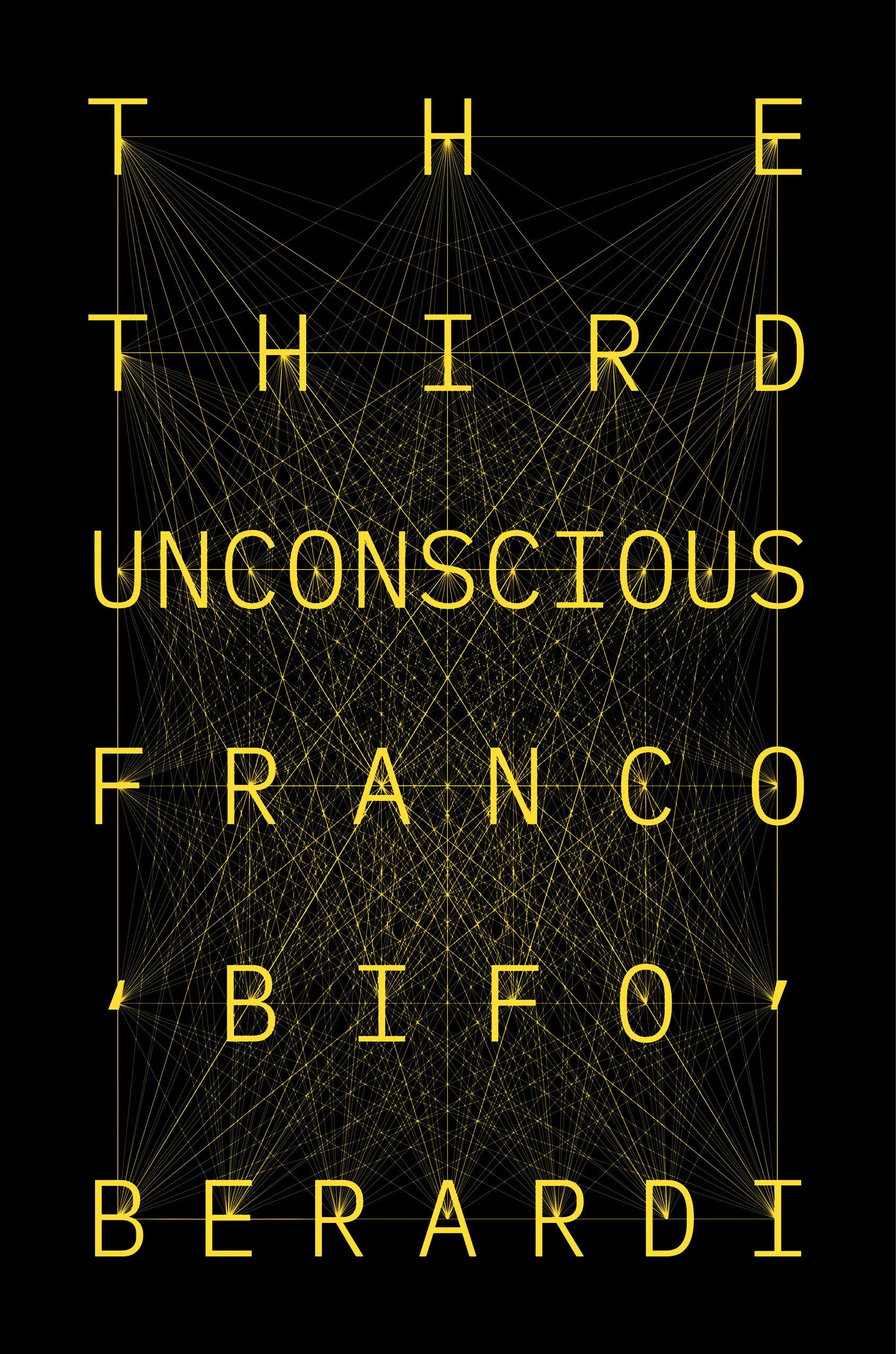 The Third Unconscious: The psychosphere in the viral age