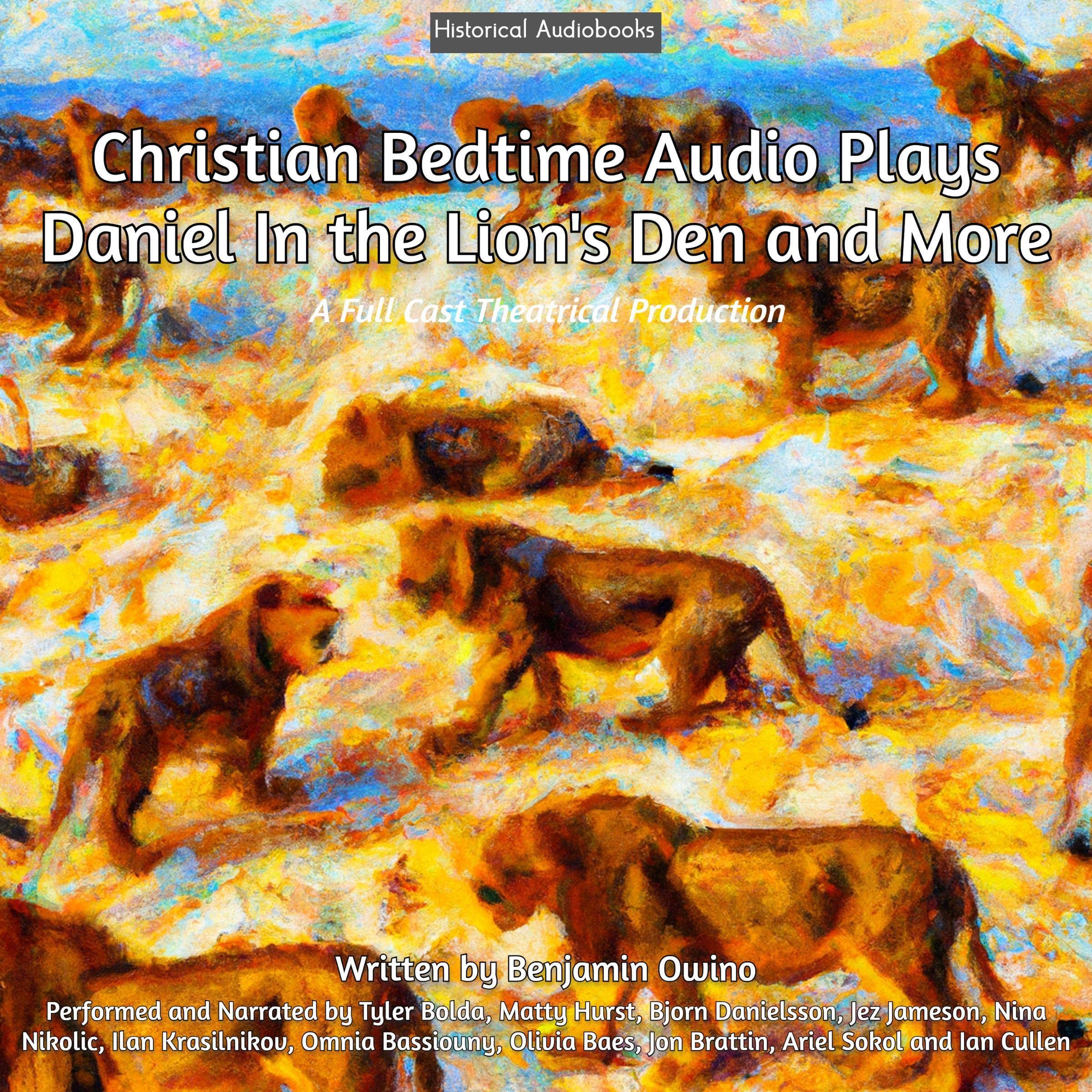 Christian Bedtime Audio Plays - Daniel in the Lion's Den and More