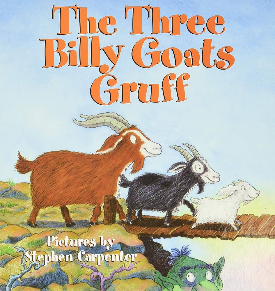 Three Billy Goats Gruff : Carpenter, Stephen: Amazon.co.uk: Books