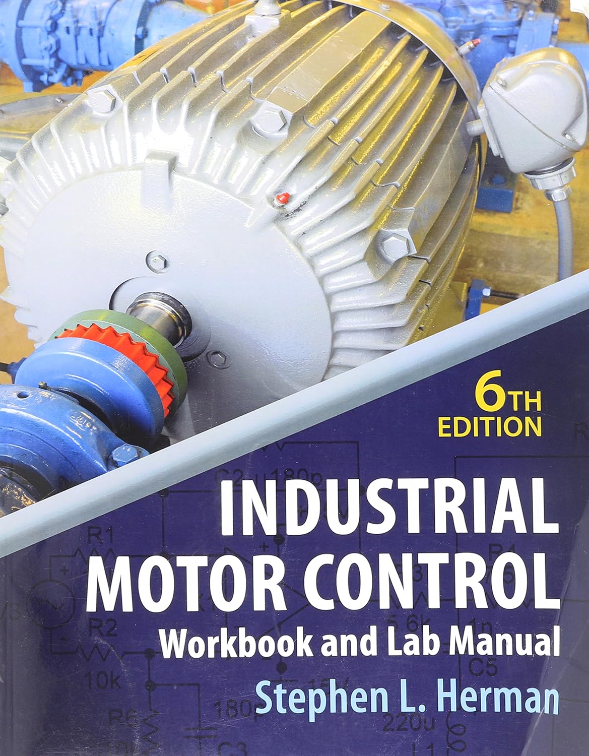 Lab Manual for Herman’s Industrial Motor Control, 6th Herman, Stephen