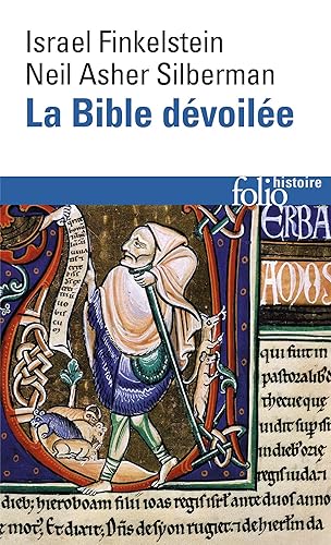 La Bible dévoilée: Les nouvelles révélations de l'archéologie