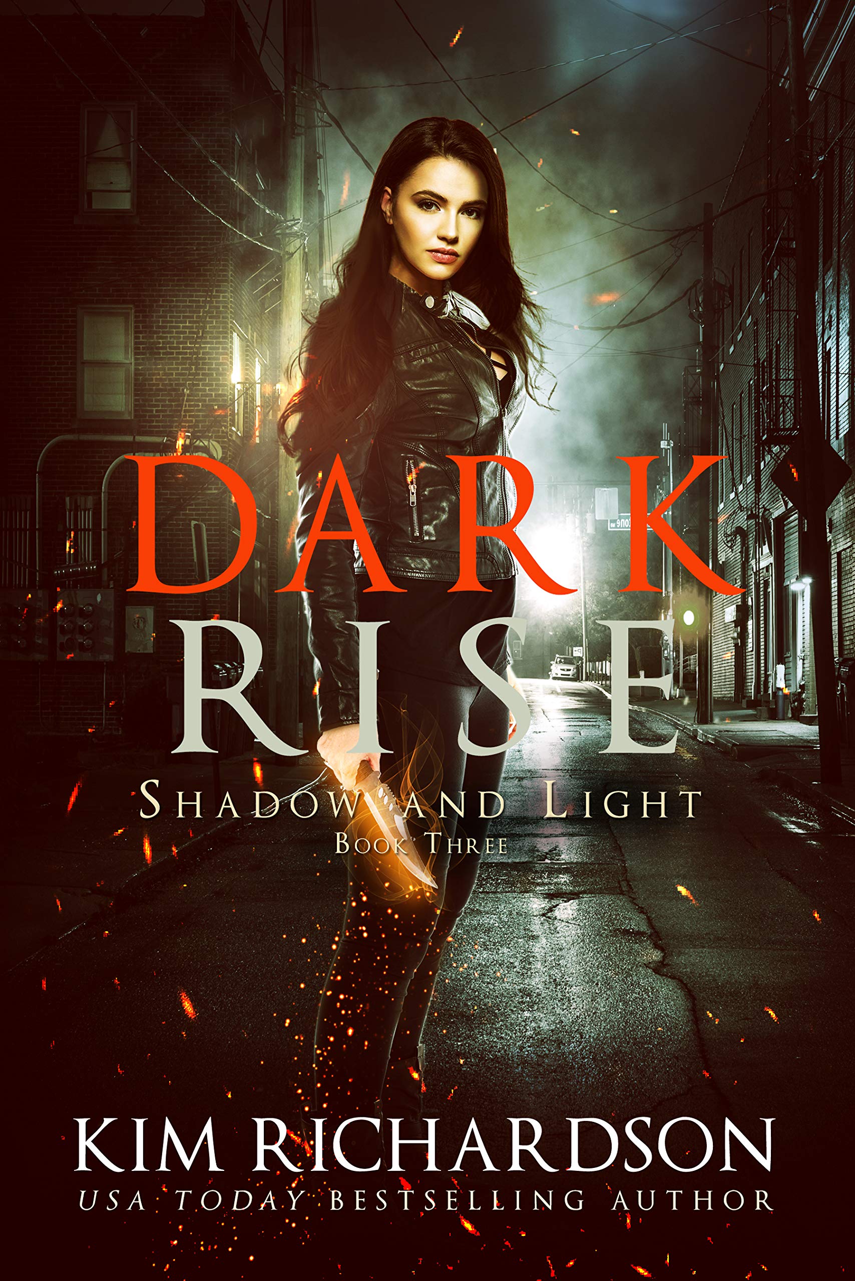 Dark Rise: A Snarky Urban Fantasy Series (Shadow and Light Book 3)