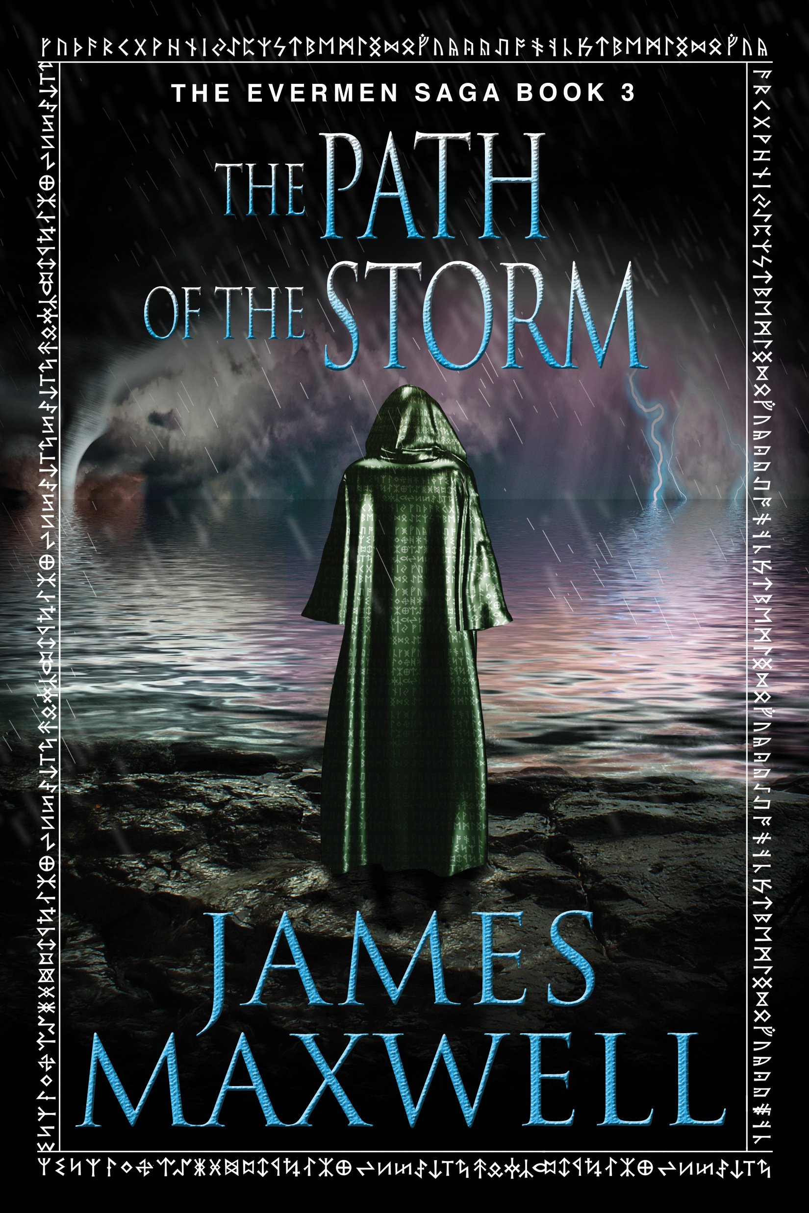 The Path of the Storm (The Evermen Saga Book 3)