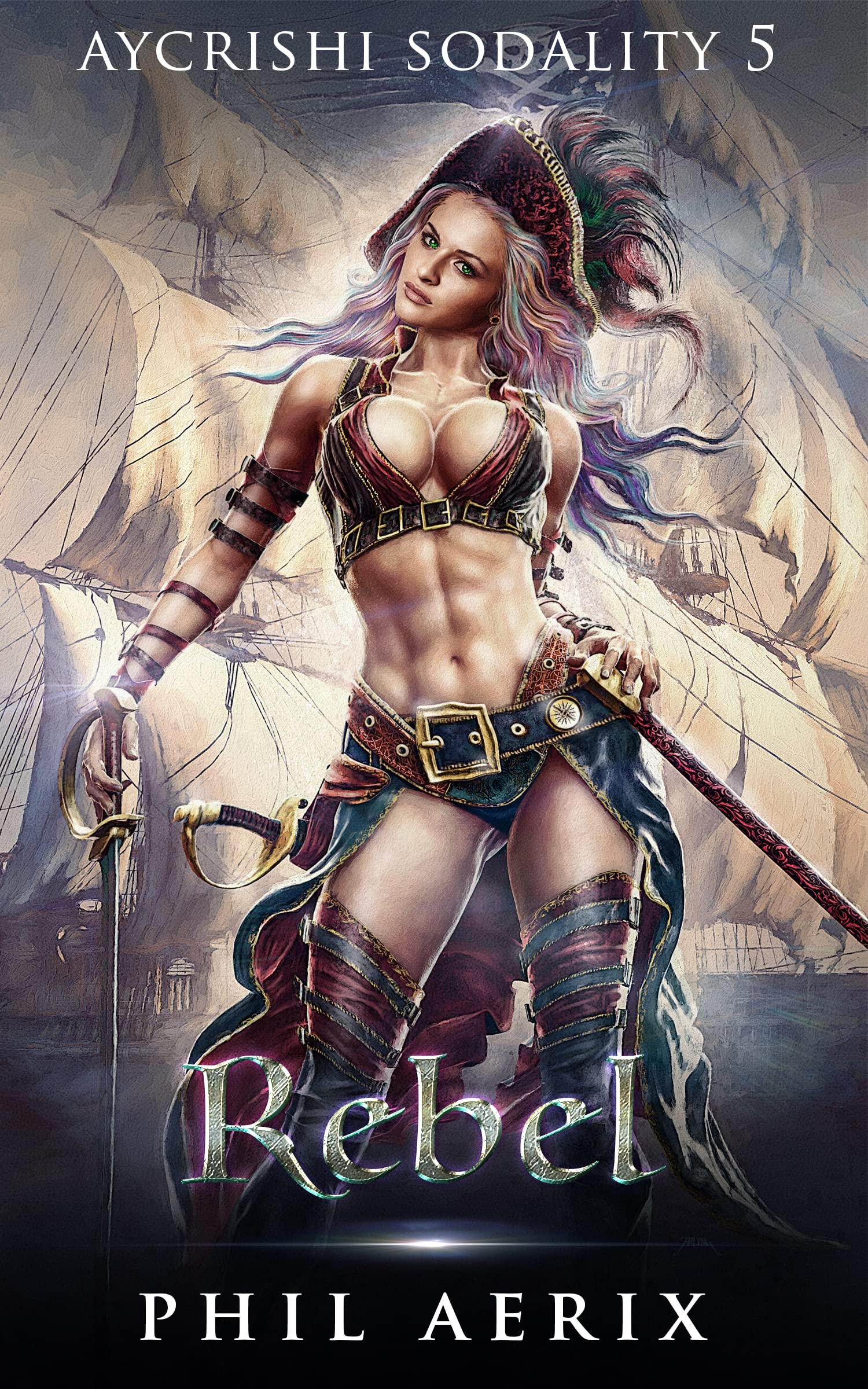 Rebel: A Monster Girl Harem Fantasy Adventure (Aycrishi Sodality Book 5)
