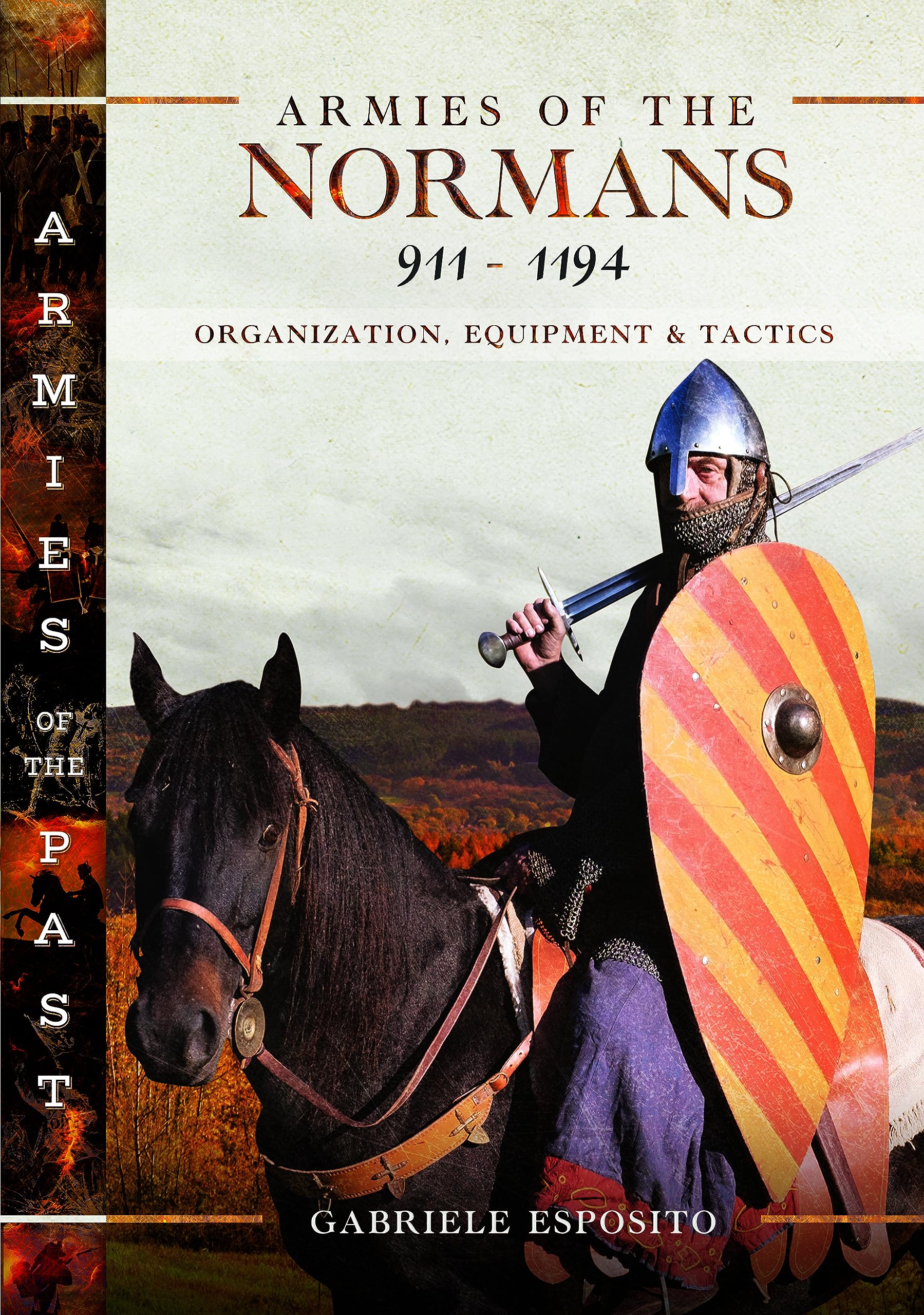 Armies of the Normans 911–1194 by Gabriele Esposito (Hardback Book)