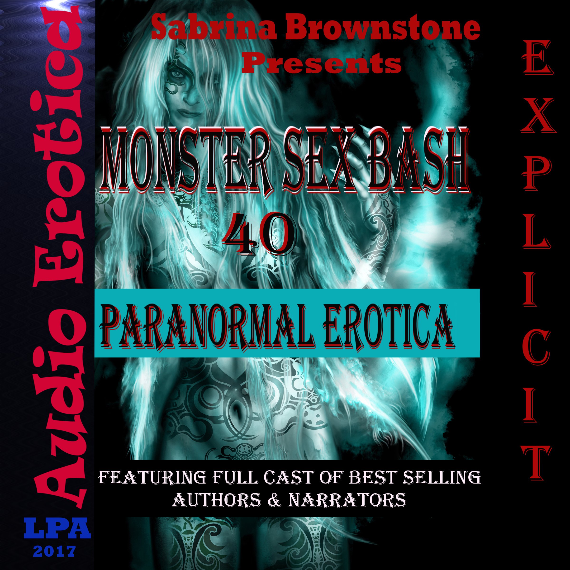 Monster Sex Bash: 40 Paranormal Erotica