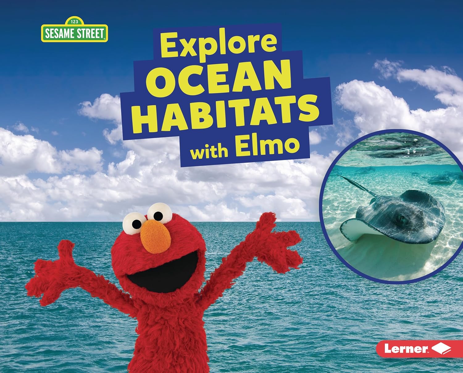 Explore Ocean Habitats with Elmo (Sesame Street ® Habitats): Reed ...