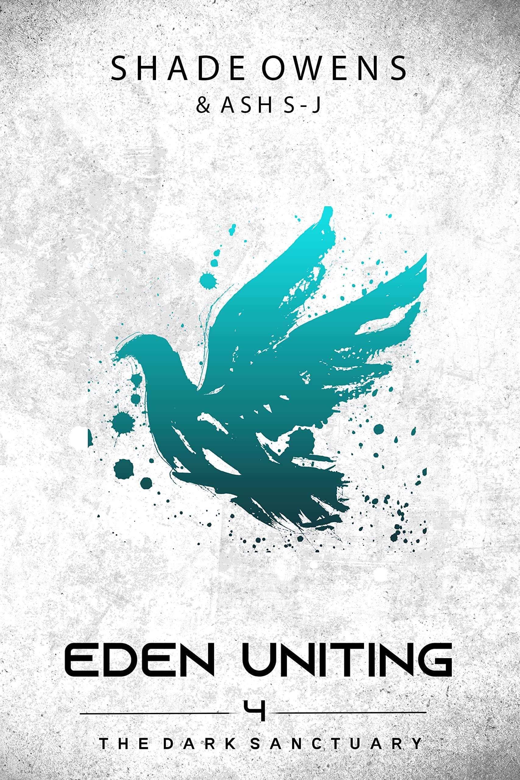 Eden Uniting (The Dark Sanctuary Book 4)