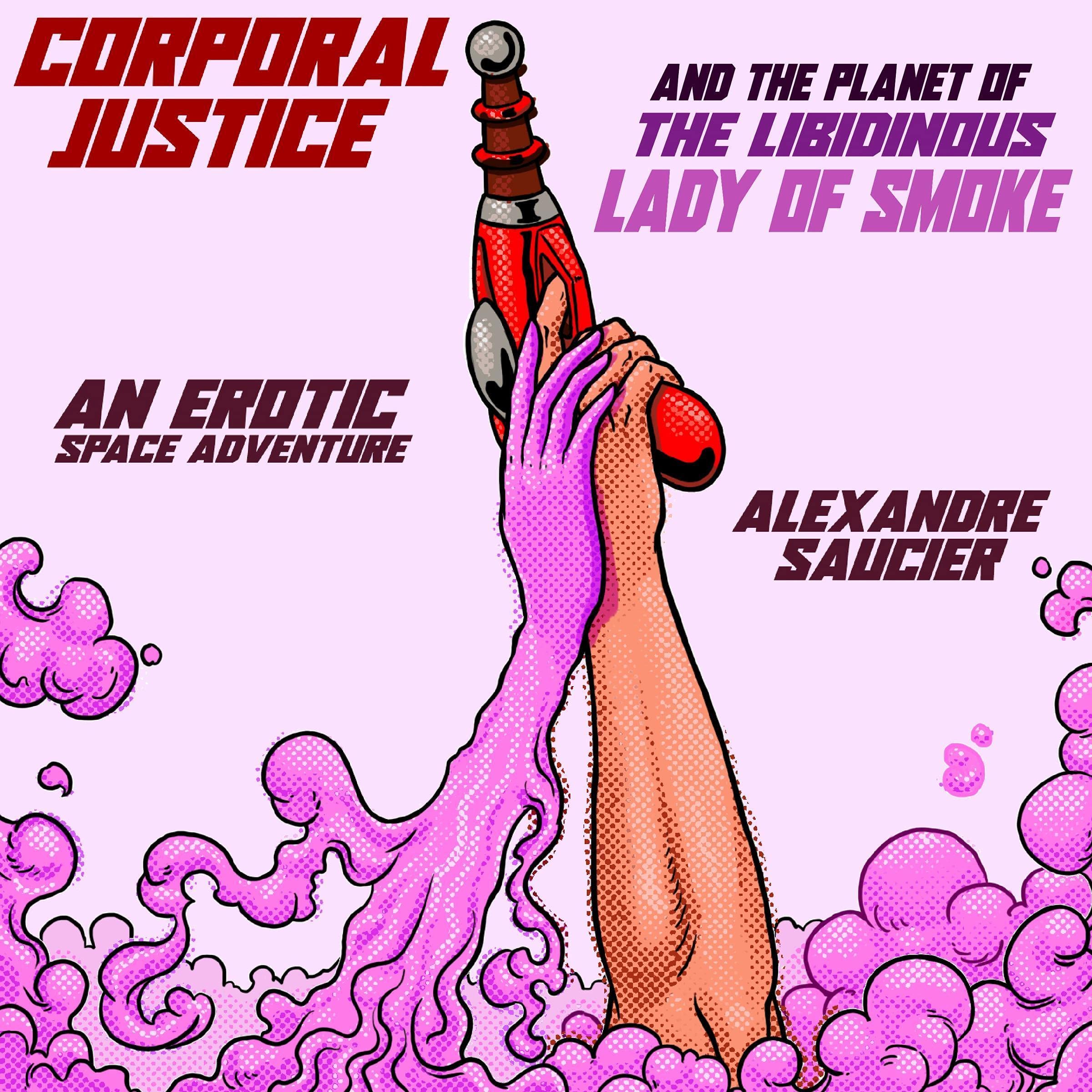Cover art for Corporal Justice and the Planet of the Libidinous Lady of Smoke
