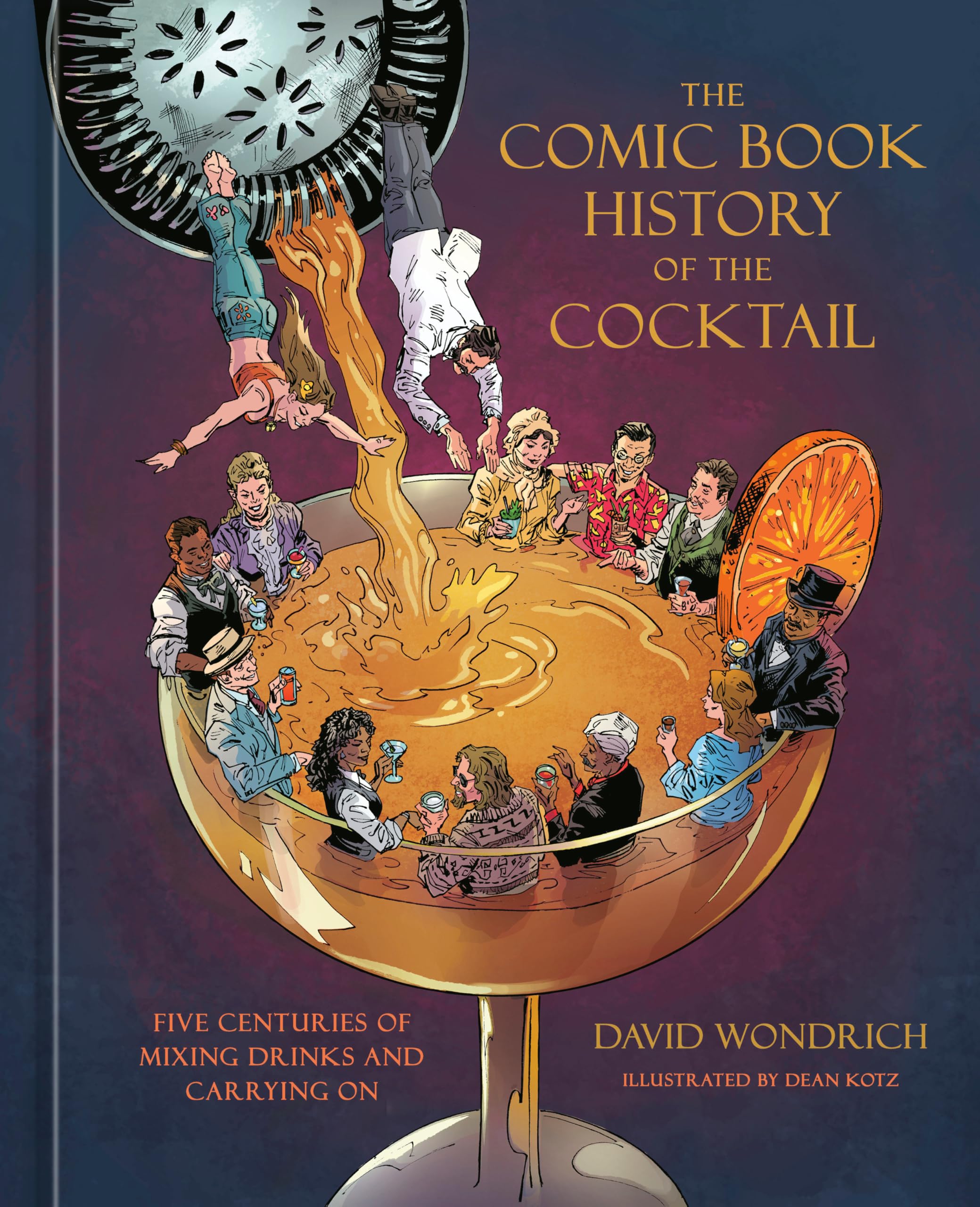 The Comic Book History of the Cocktail: Five Centuries of Mixing