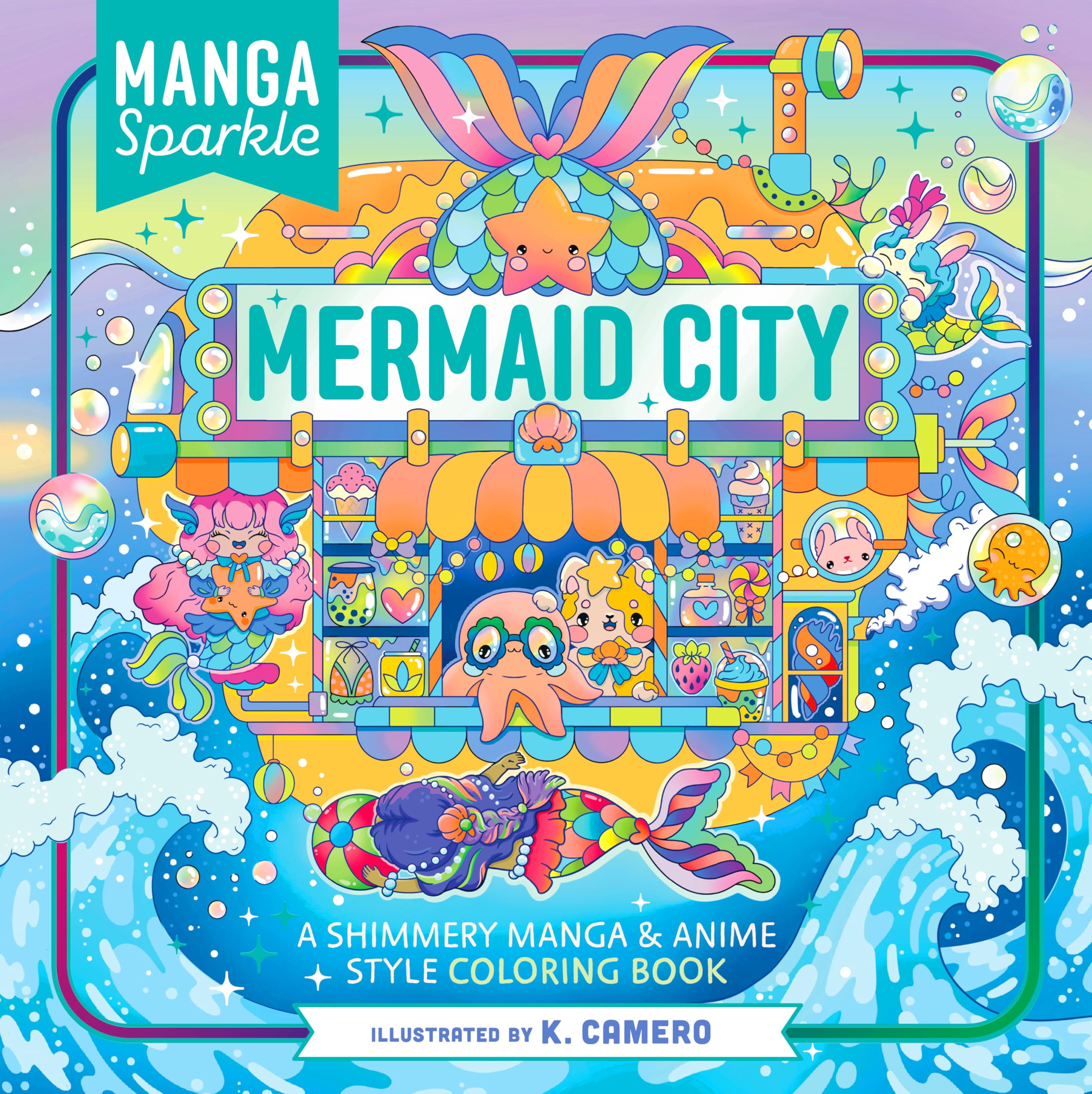 Manga Sparkle: Mermaid City by K. Camero (Paperback Book)