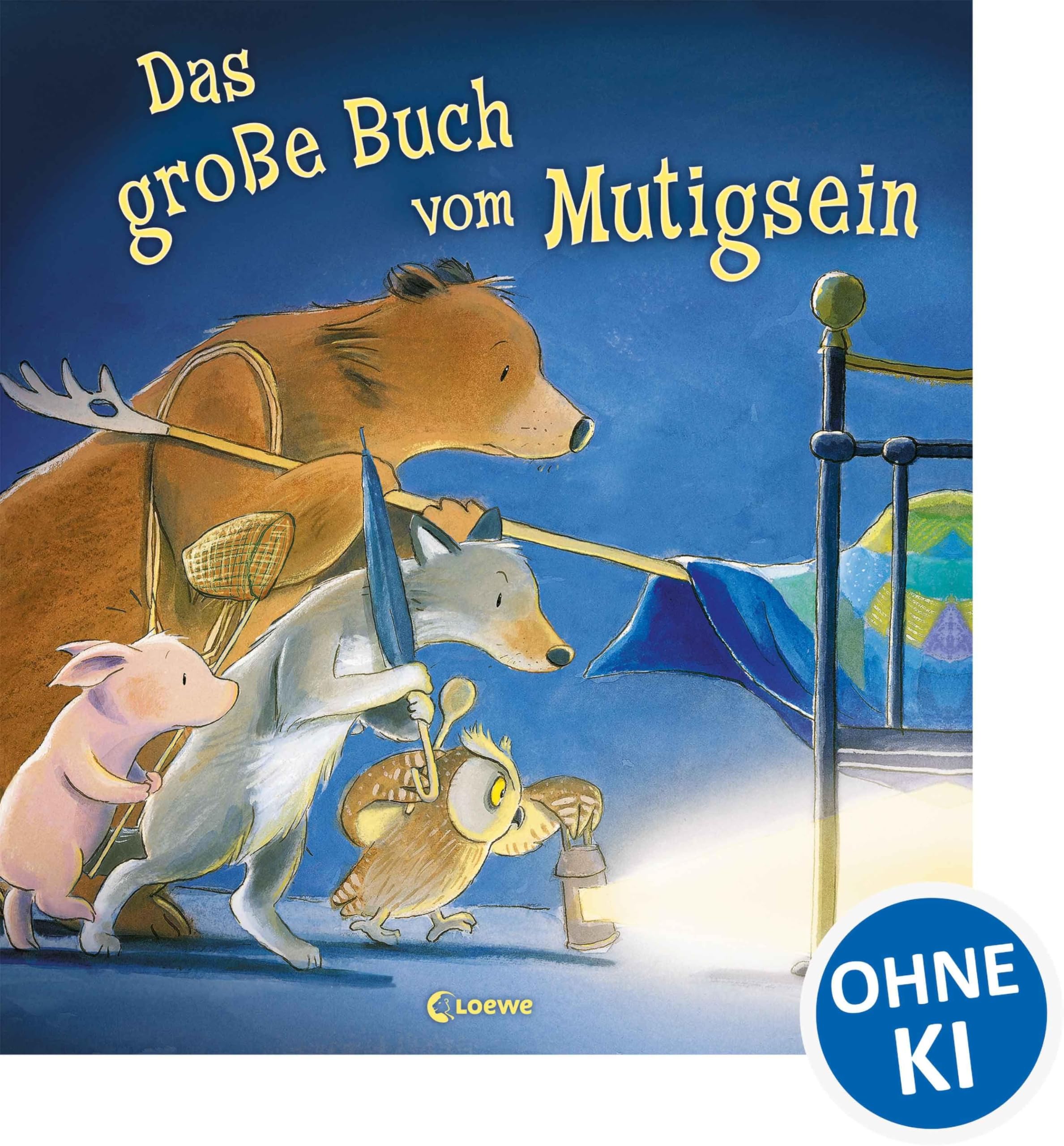 Das große Buch vom Mutigsein Bilderbuch