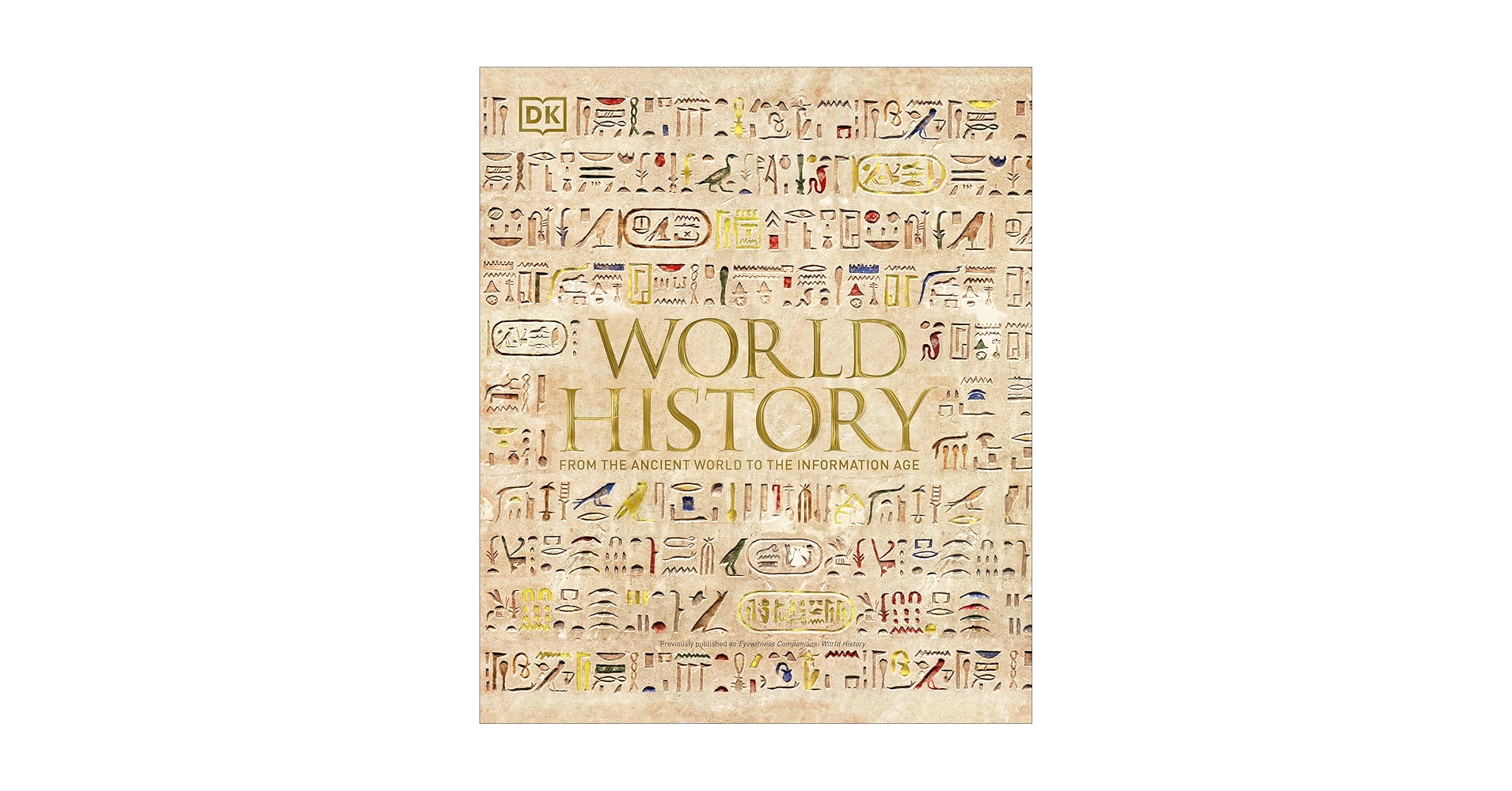 World History: From the Ancient World to the Information Age