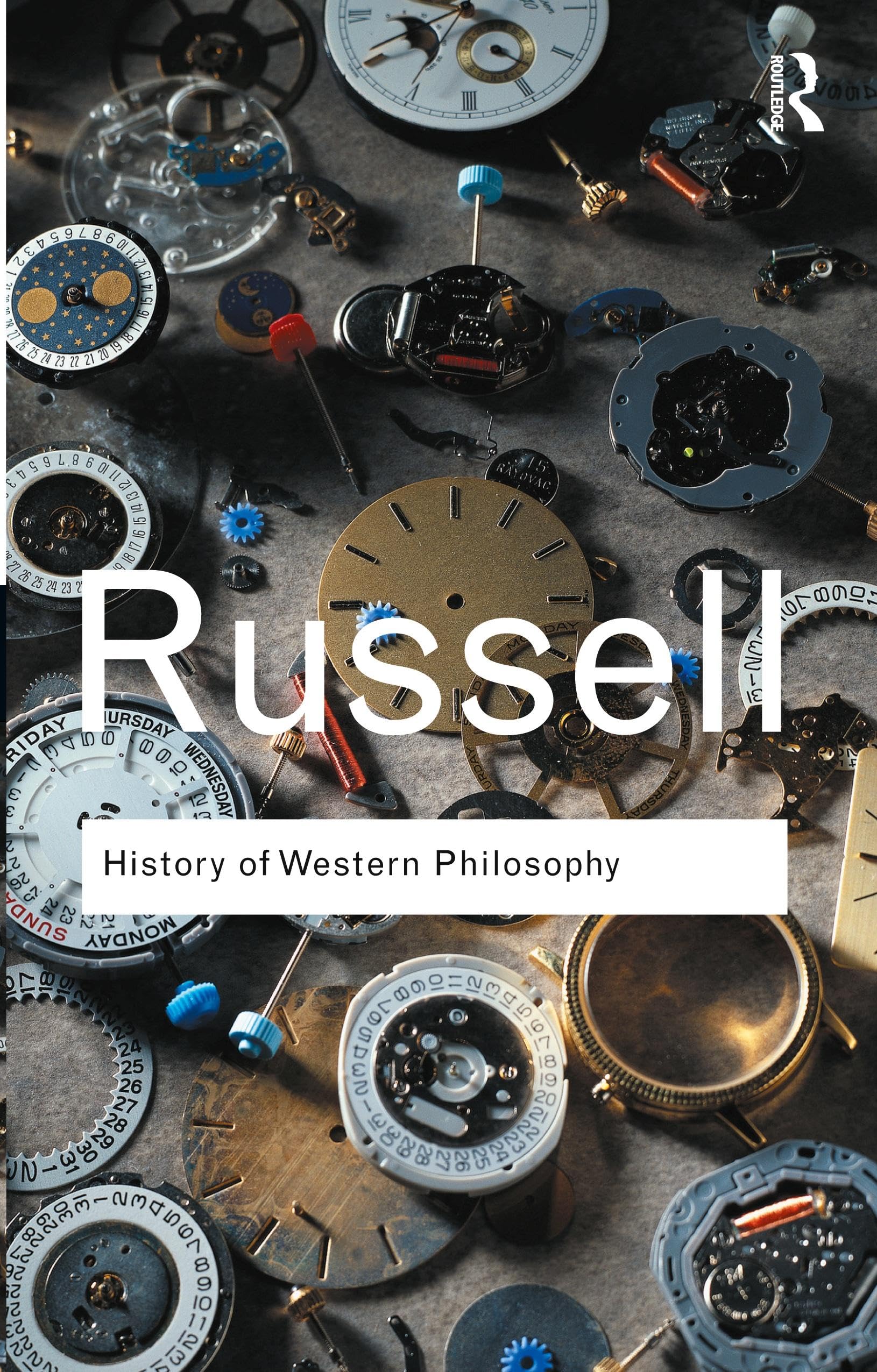 History of Western Philosophy (Routledge Classics)