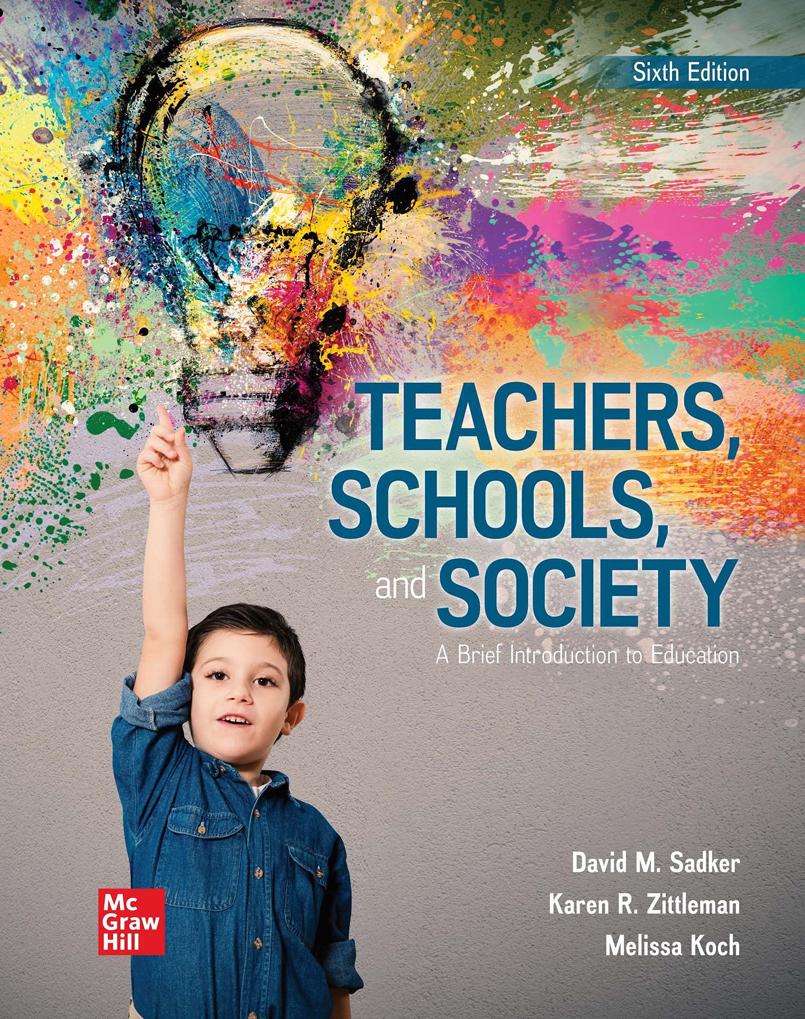 Teachers, Schools, and Society: A Brief Introduction to Education