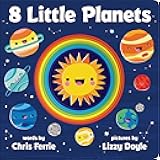 8 Little Planets: A Solar System Book for Kids with Unique Planet Cutouts
