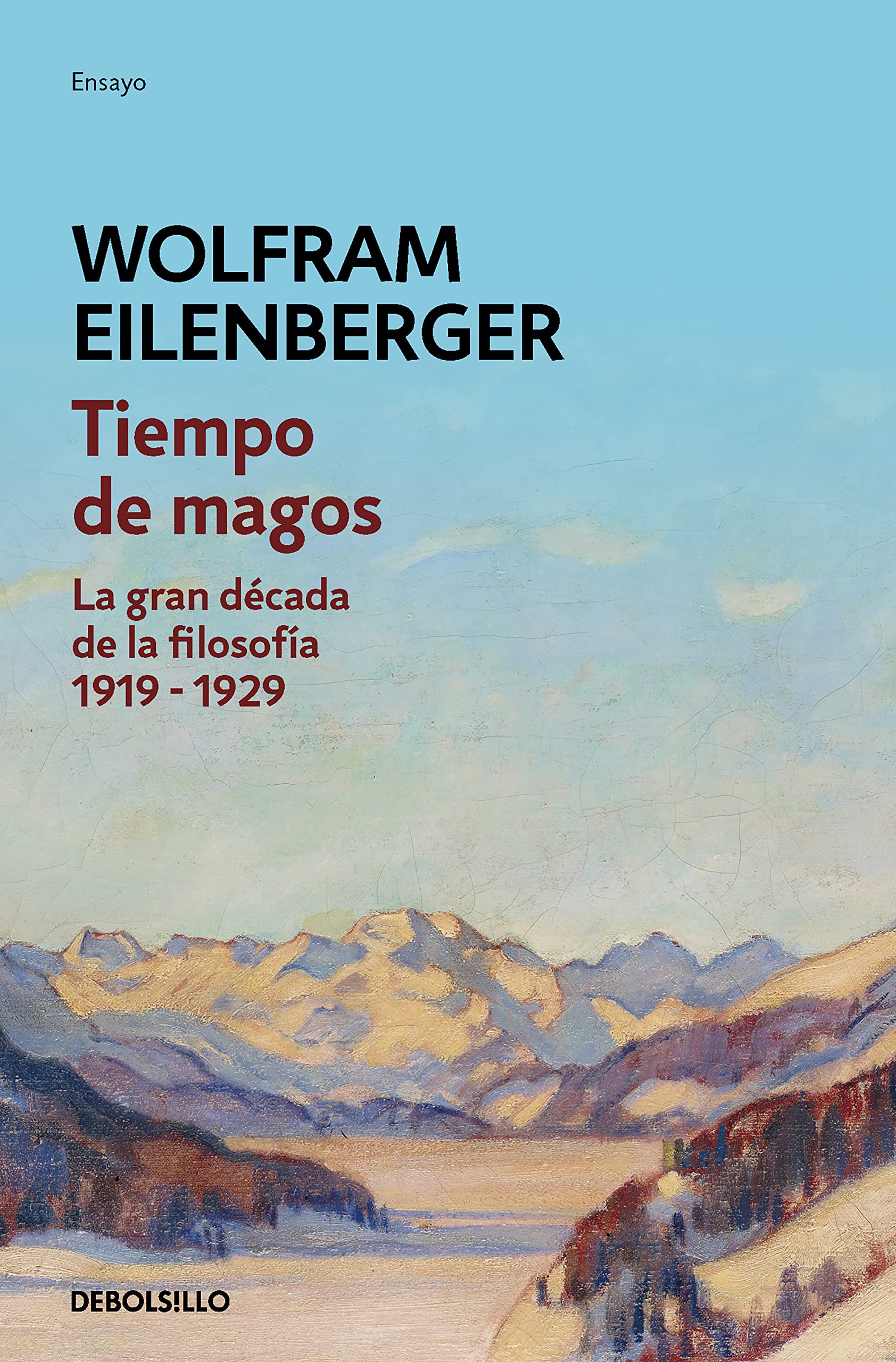 Tiempo de magos: La gran década de la filosofía: 1919-1929 (Ensayo | Filosofía)