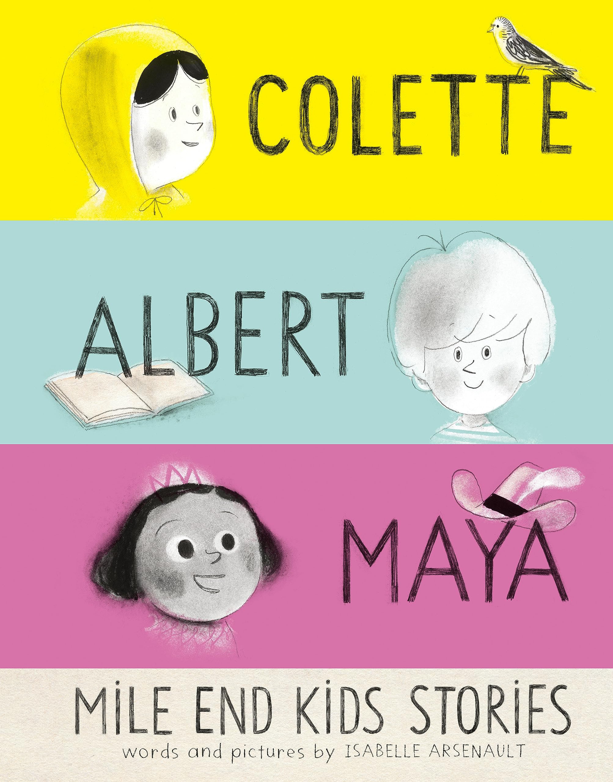 Mile End Kids Stories: Colette, Albert and Maya (A Mile End Kids Story)