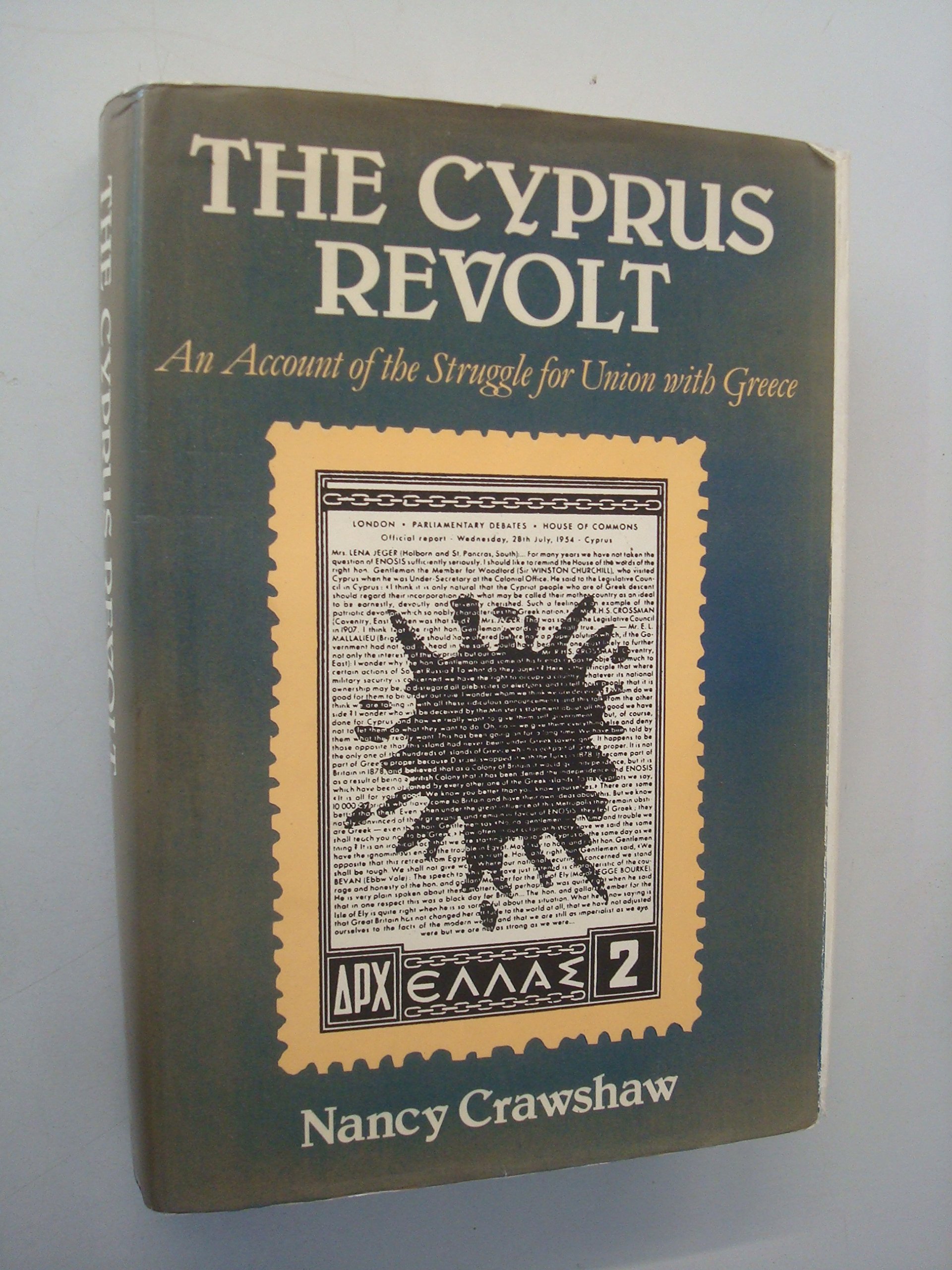 Buy Cyprus Revolt: Origins, Development and Aftermath of an International Dispute โ BookShops.in