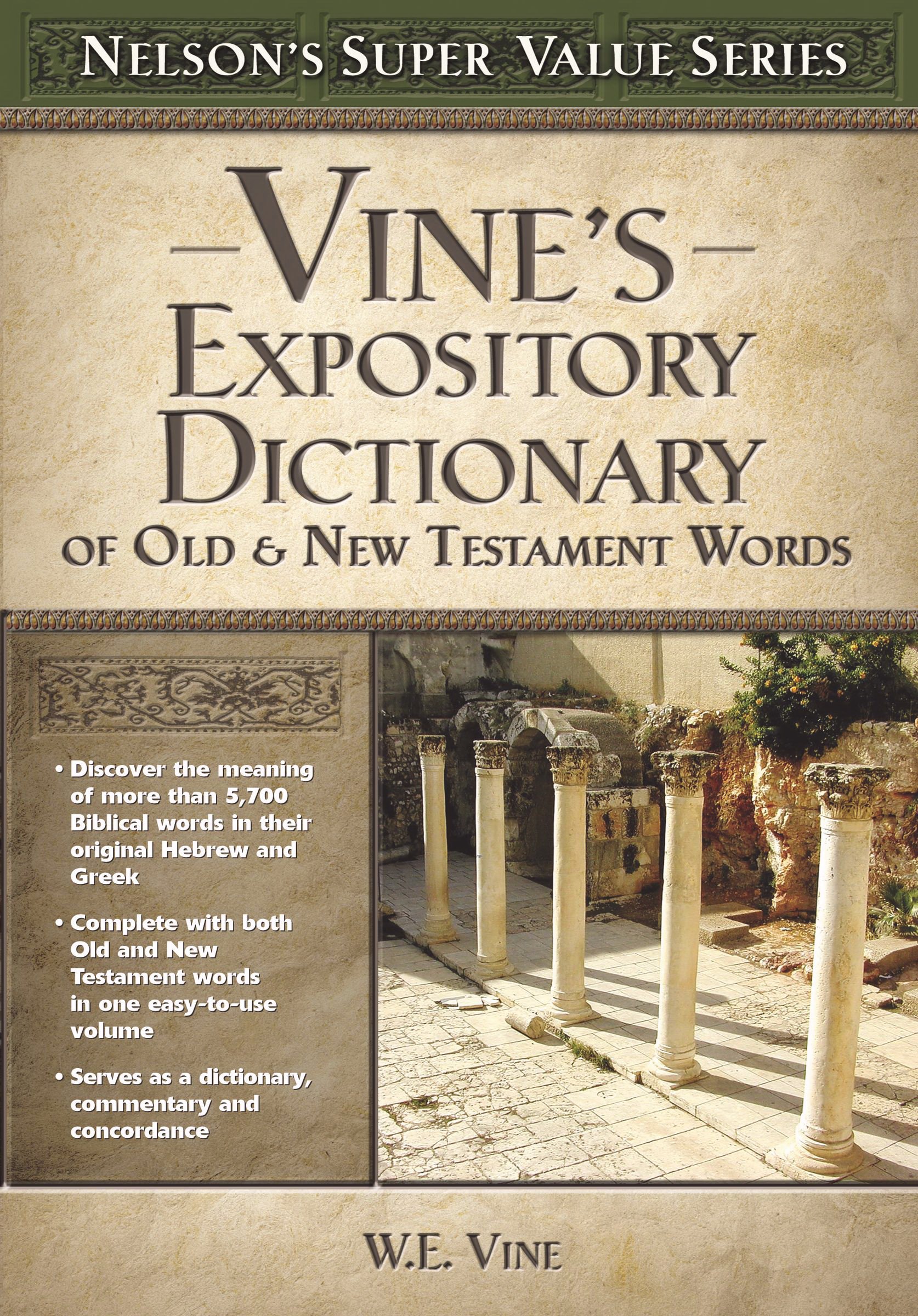 Vines Expository Dictionary of Old and New Testament Words Hardcover – January 1, 2003