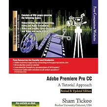 Adobe Premiere Pro CC - A Tutorial Approach