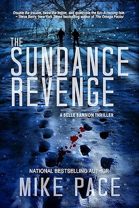 The Sundance Revenge: A Mystery Thriller (Belle Bannon Series)