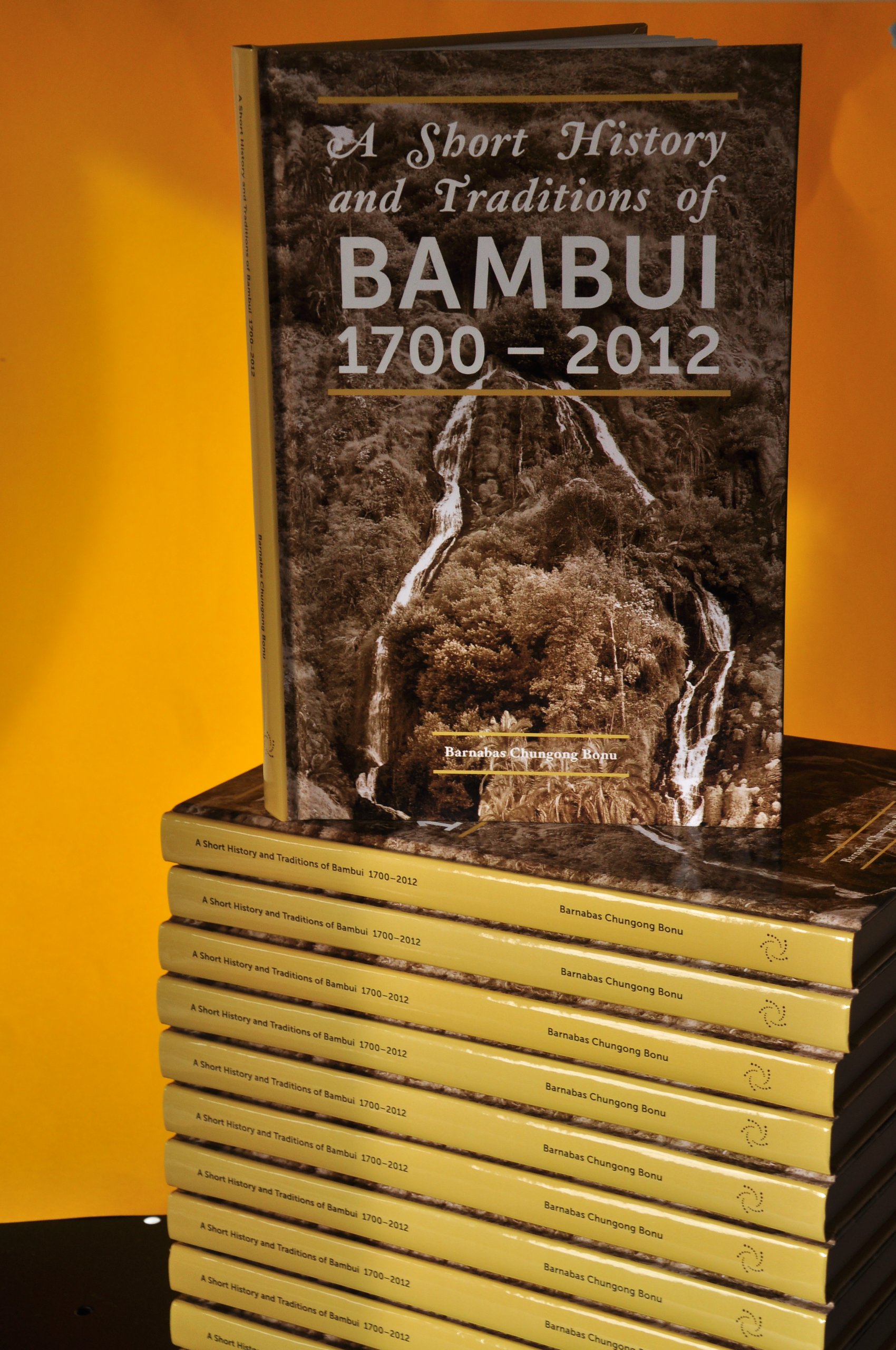 A Short History and Traditions of Bambui 1700-2012