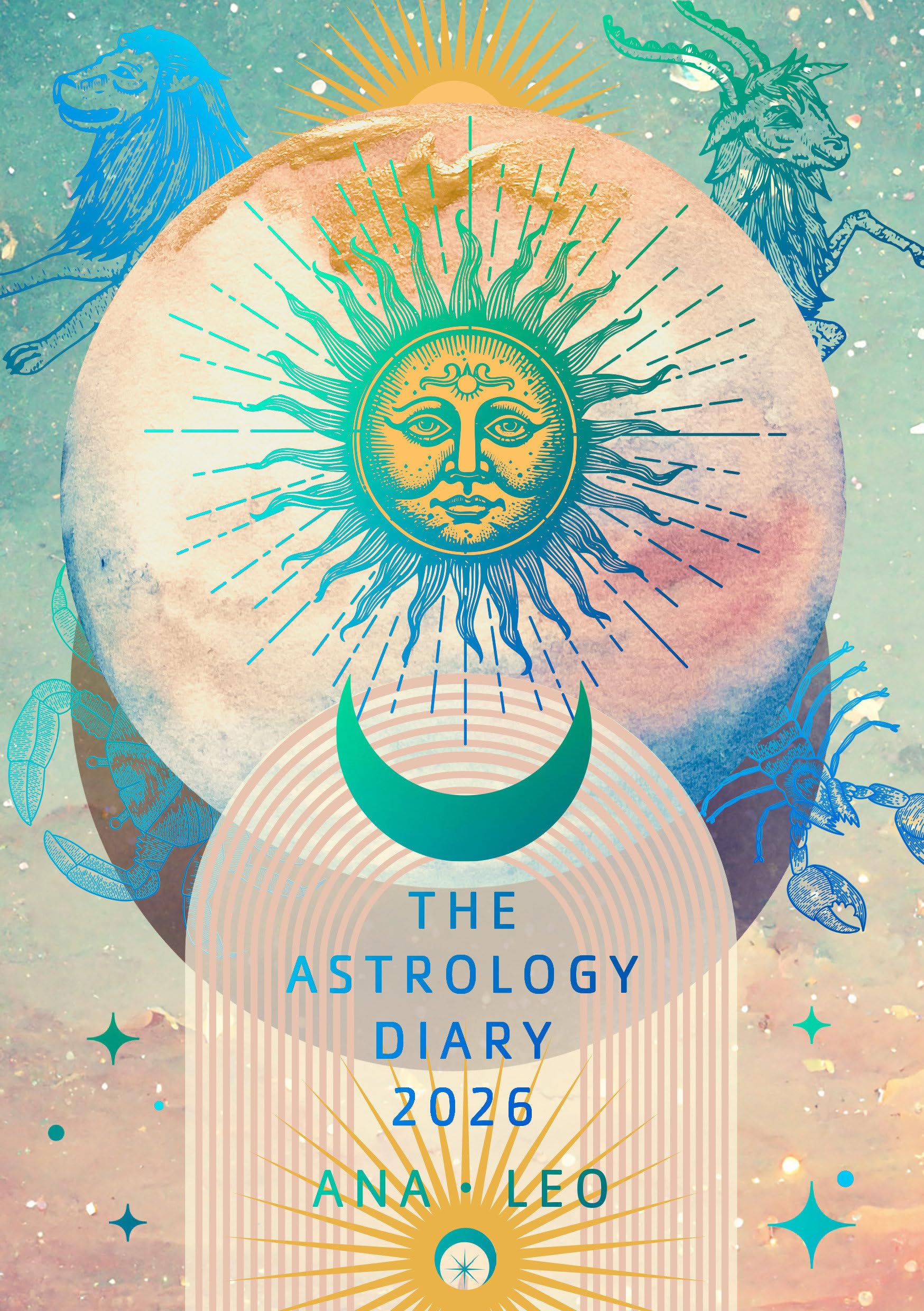 Ana Leo Astrology Diary – 2026 Kalender mit astrologischer Führung und kosmischem Einblick