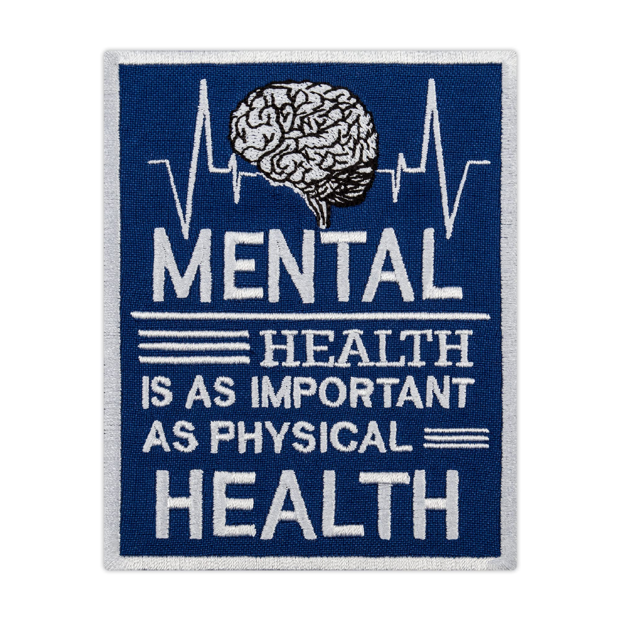Mental Health Patch - Important as Physical - Embroidered Iron On Patches - Size: 3.4 x 4.3 inches