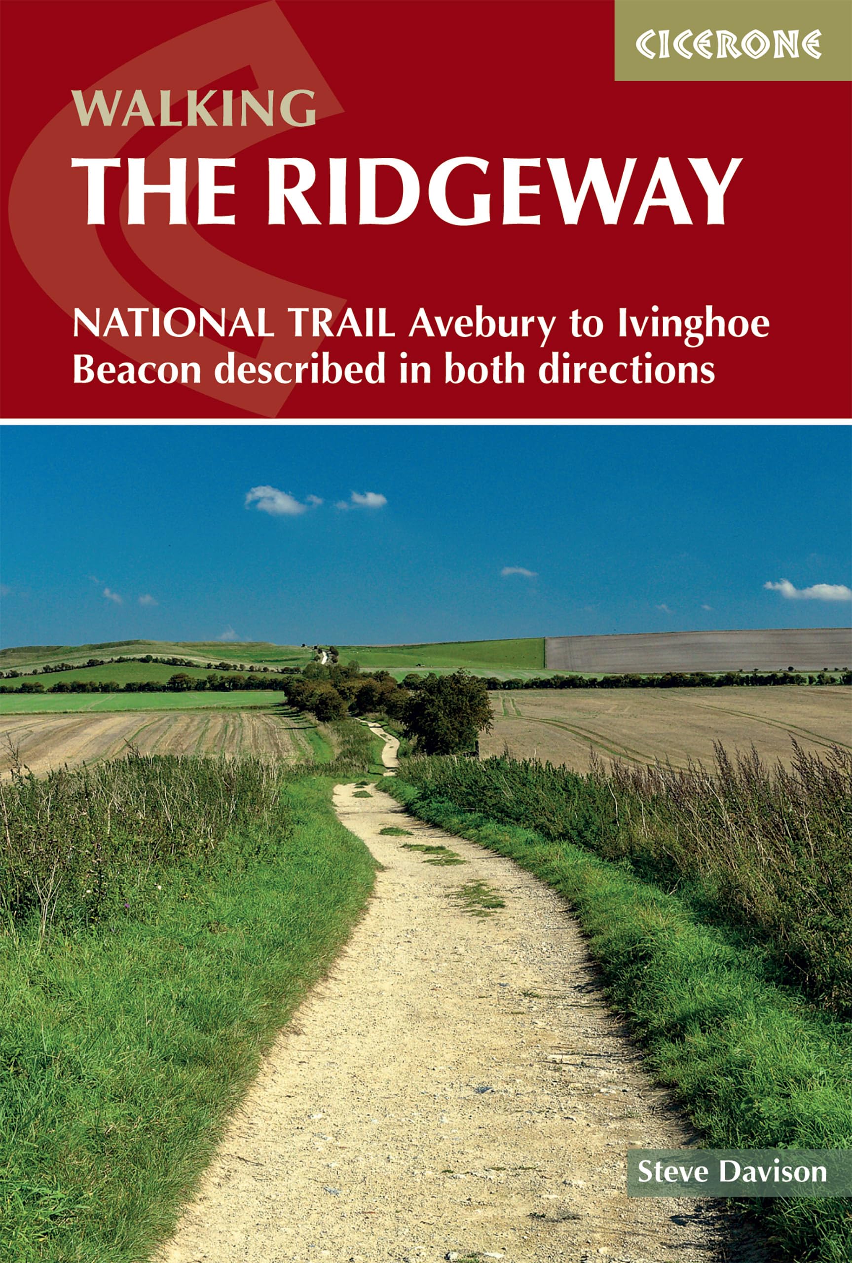 The Ridgeway National Trail : Avebury to Ivinghoe Beacon described in both directions