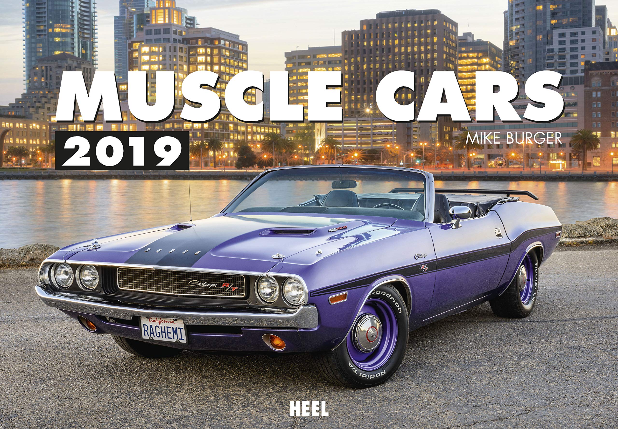 Muscle Cars 2019: Die spektakulärsten und schönsten Super-Cars