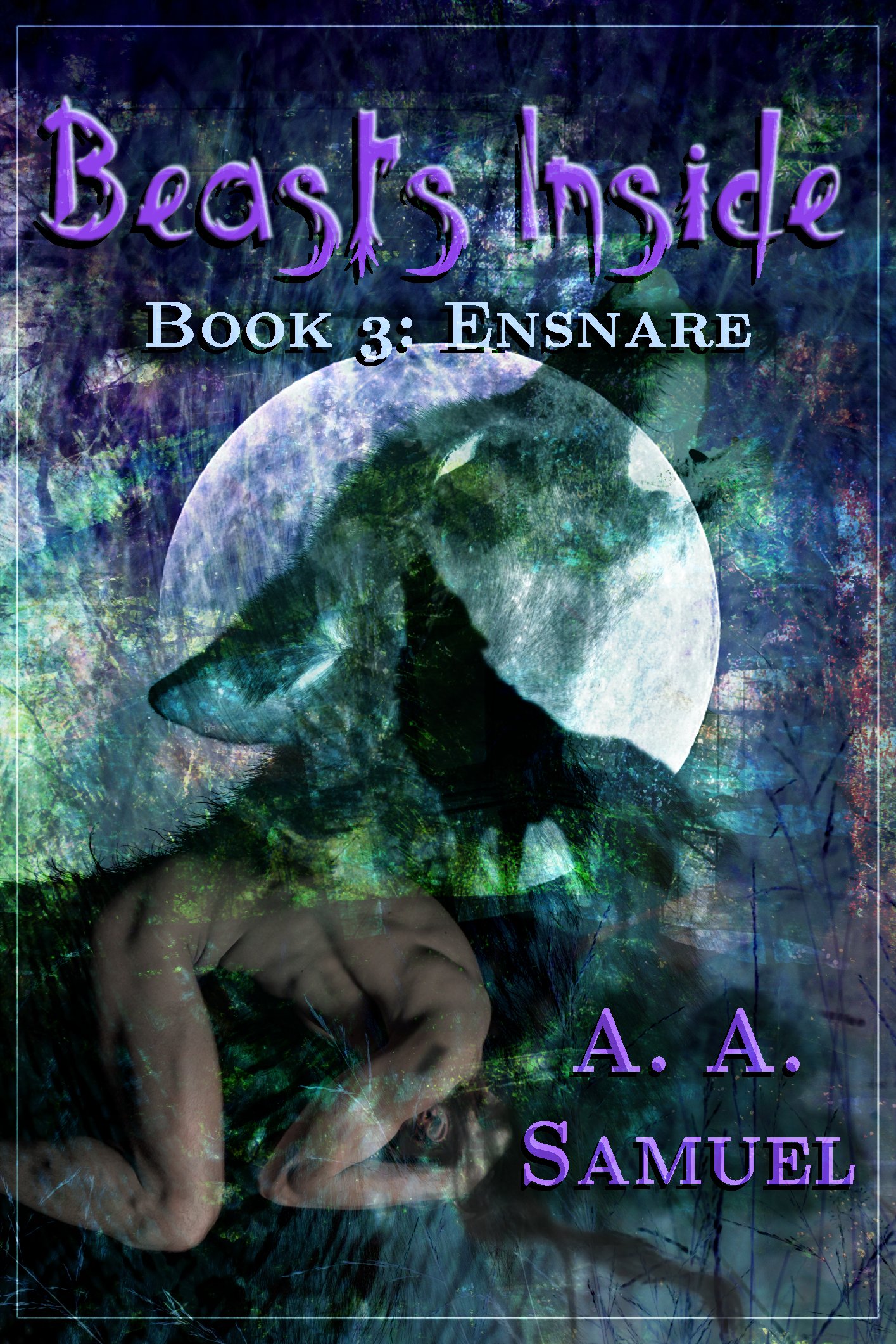 Beasts Inside: Ensnare