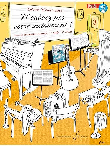 N'oubliez pas votre instrument - t03 - n'oubliez pas votre instrument volume 3 livre de l'eleve