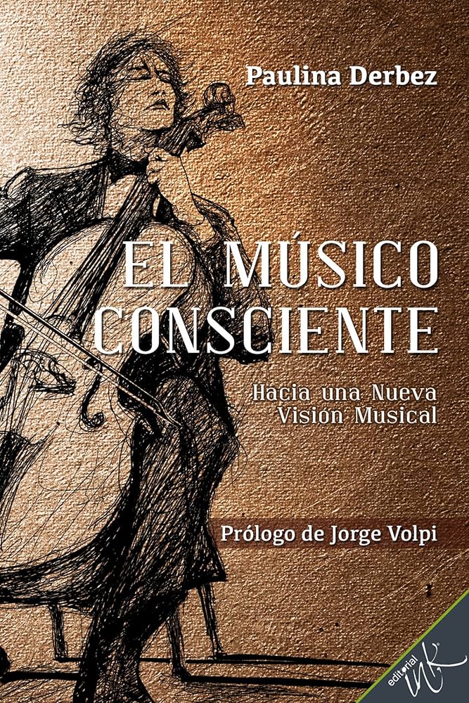 El músico consciente eBook : Derbez, Paulina, Editorial Ink: Amazon.com.mx: Tienda Kindle