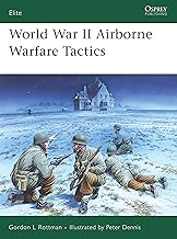 World War II Airborne Warfare Tactics (Elite, 136)