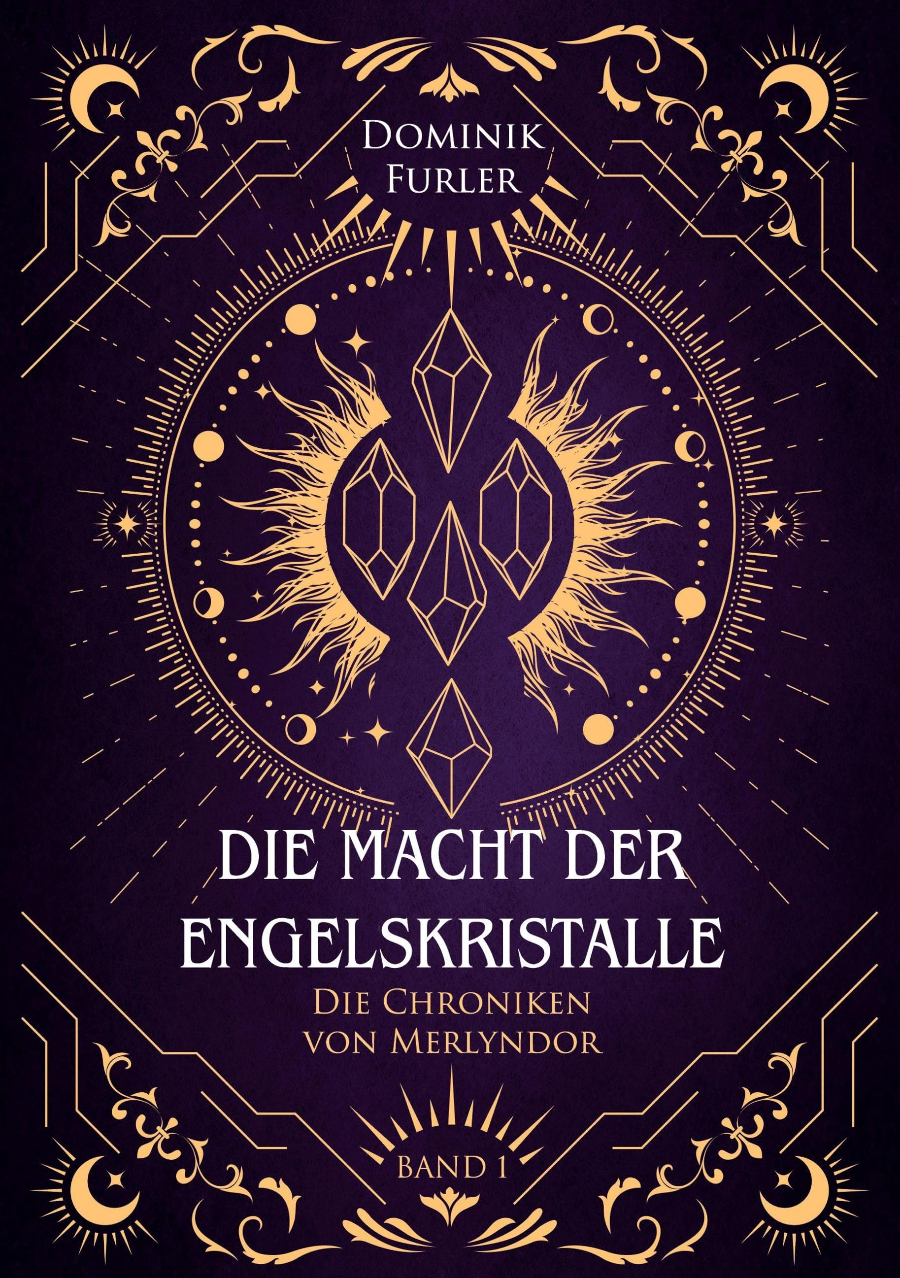 Die Macht der Engelskristalle