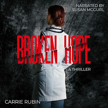 Broken Hope Audiobook by Carrie Rubin episode artwork