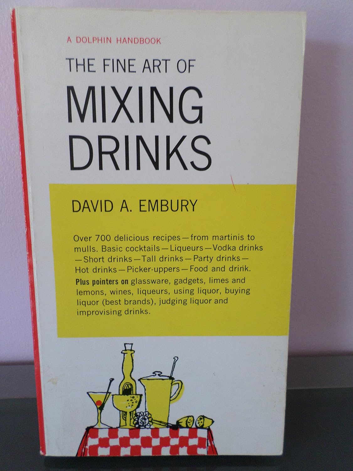 The Fine Art of Mixing Drinks Embury, David A. 9780571054121 Books