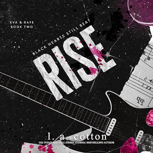 Rise: The Interlude: Black Hearts Still Beat, Book 2