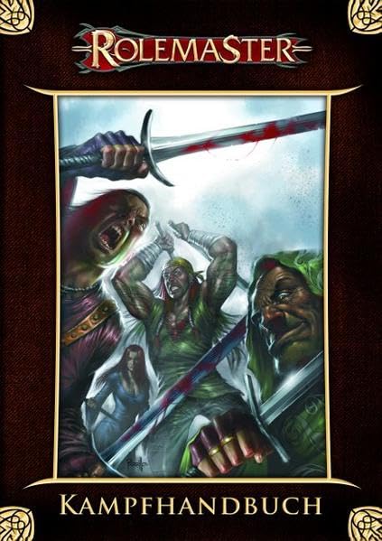 Rolemaster. Kampfhandbuch Hardcover – 1 Jan. 2008
