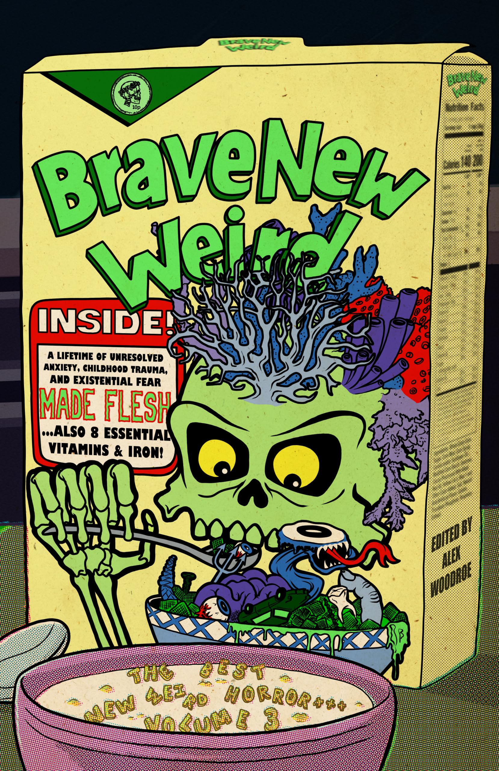 Brave New Weird Volume Three: The Best New Weird Horror, Volume Three