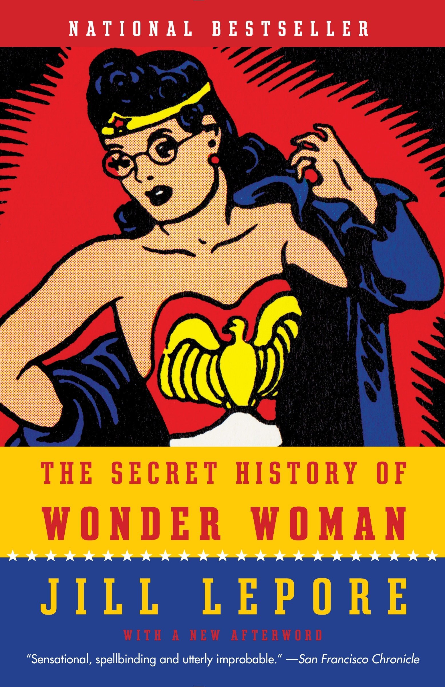 The Secret History Of Wonder Woman 
